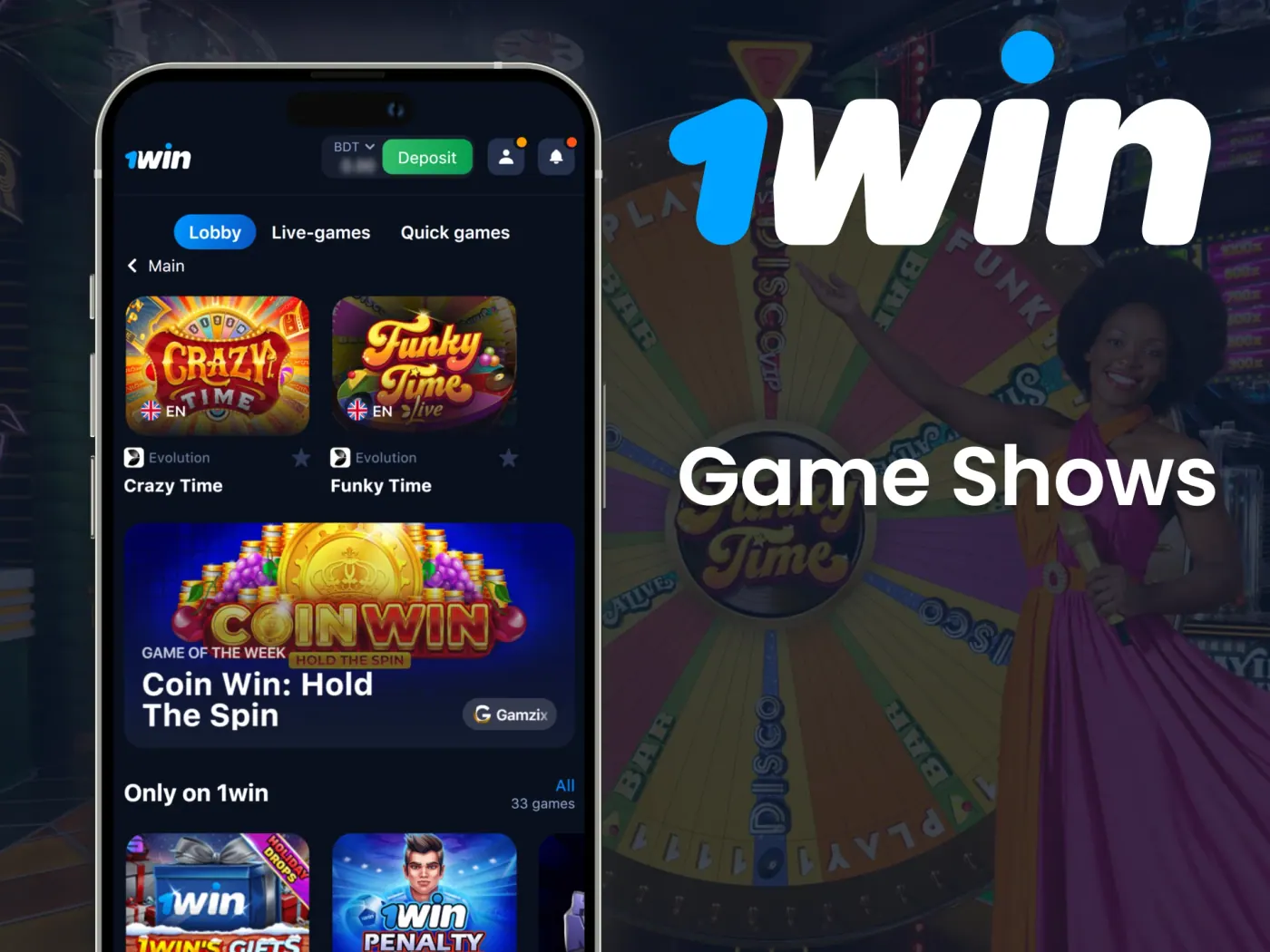Play show-style games on the 1Win casino app.
