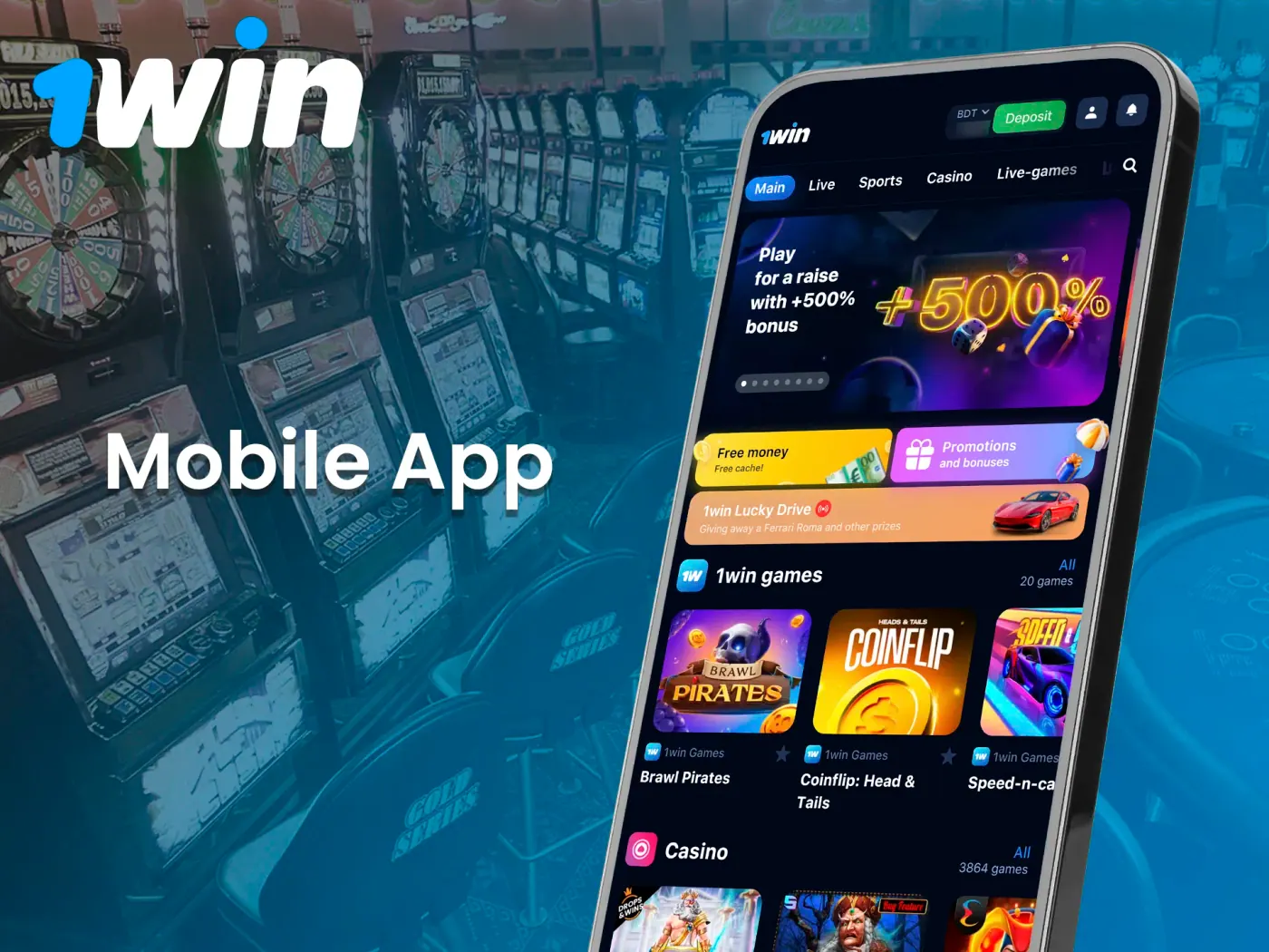 Play your favorite casino games with 1Win application.