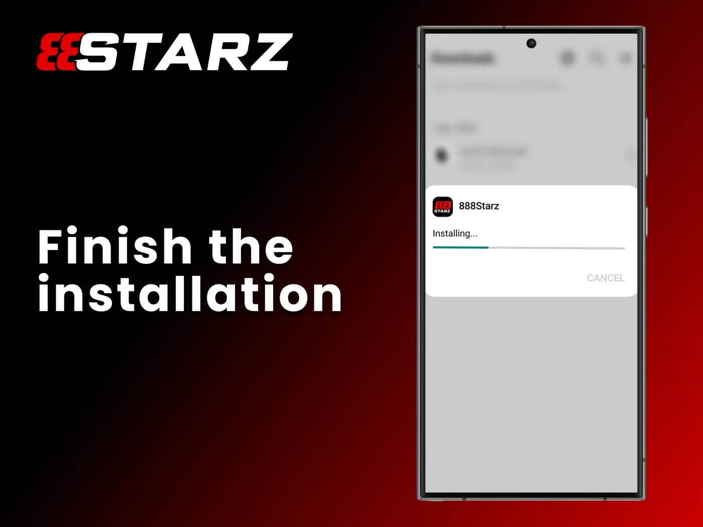 Wait until 888Starz APK installation finishes.