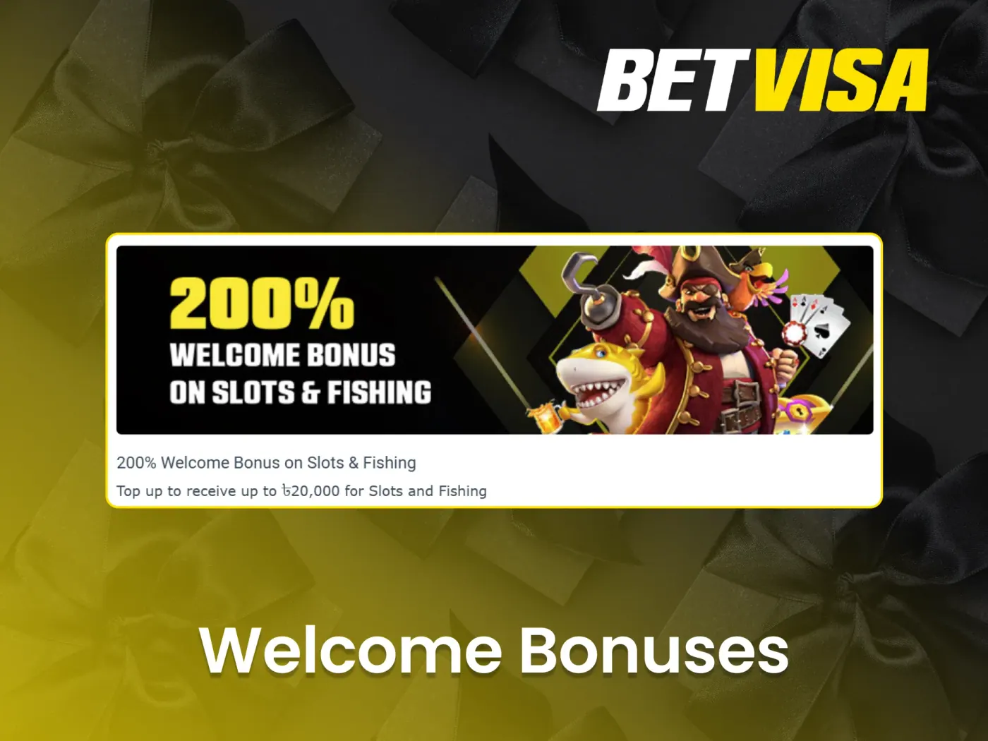 Betvisa welcome bonus for new customers.