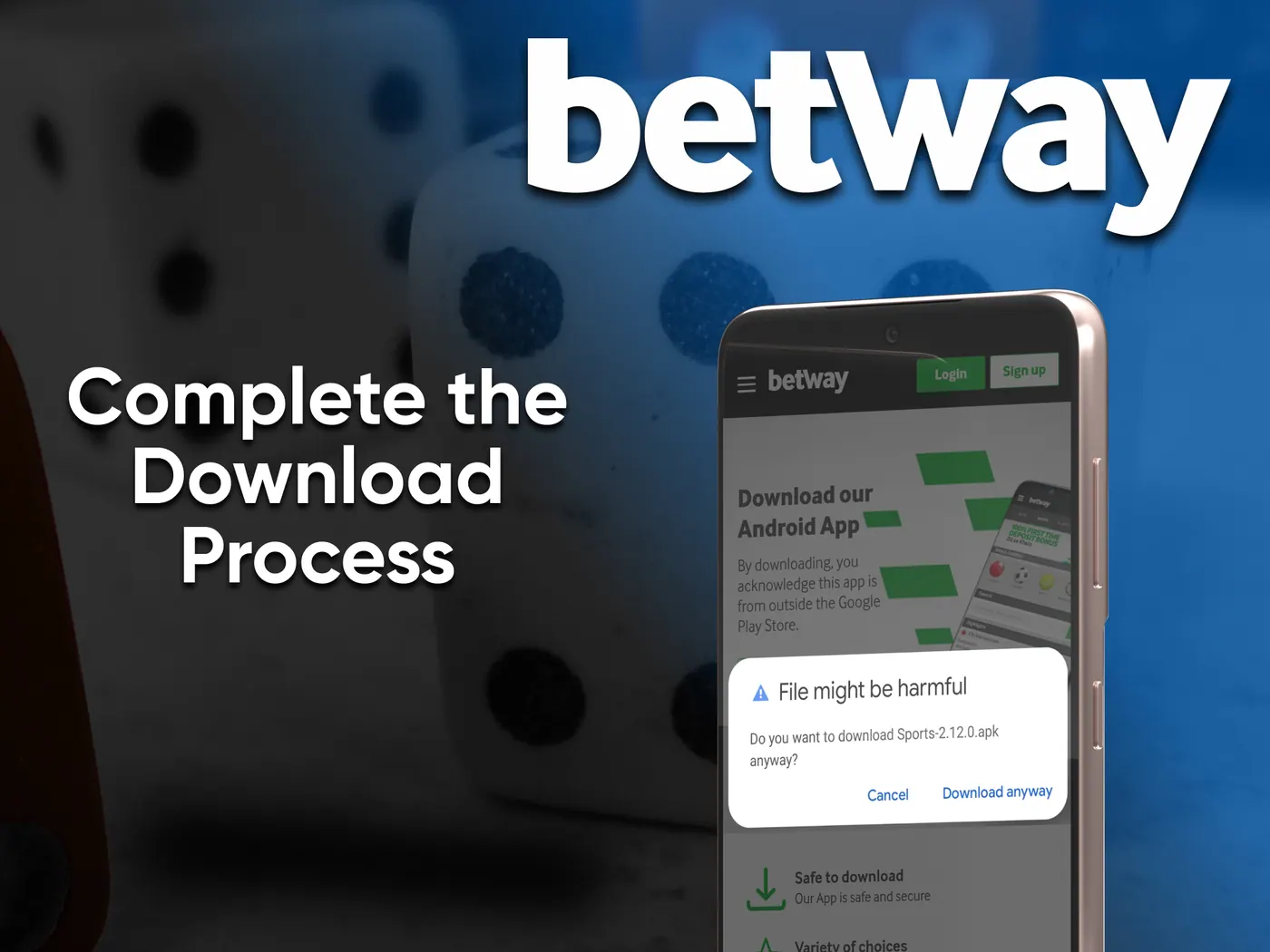 For playing the Betway casino game you need to download the app.