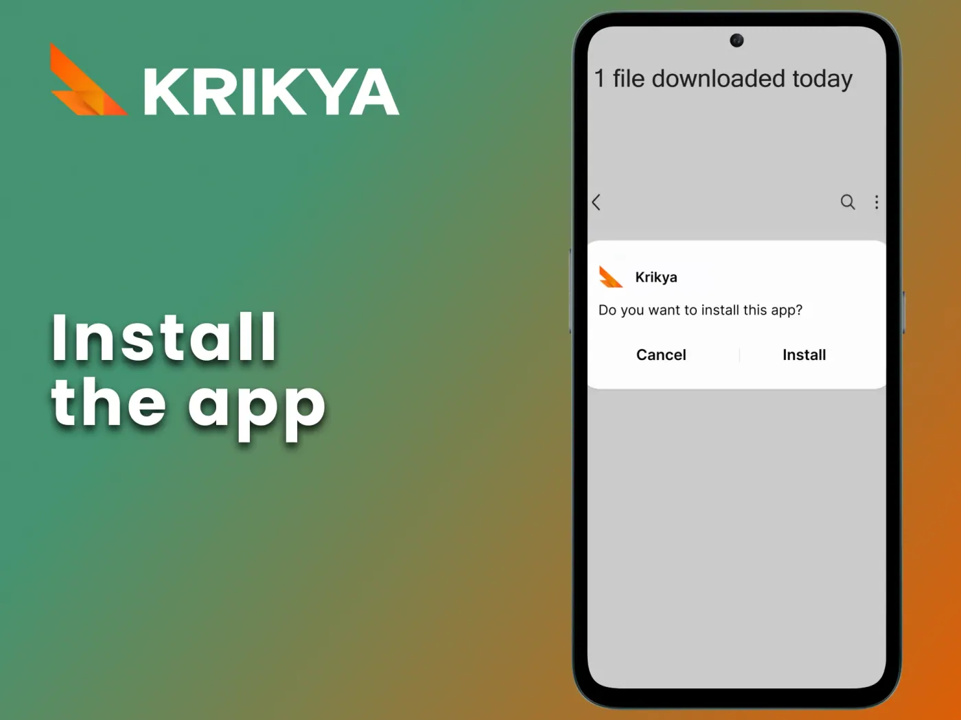 Open the Krikya downloaded file to start installation.