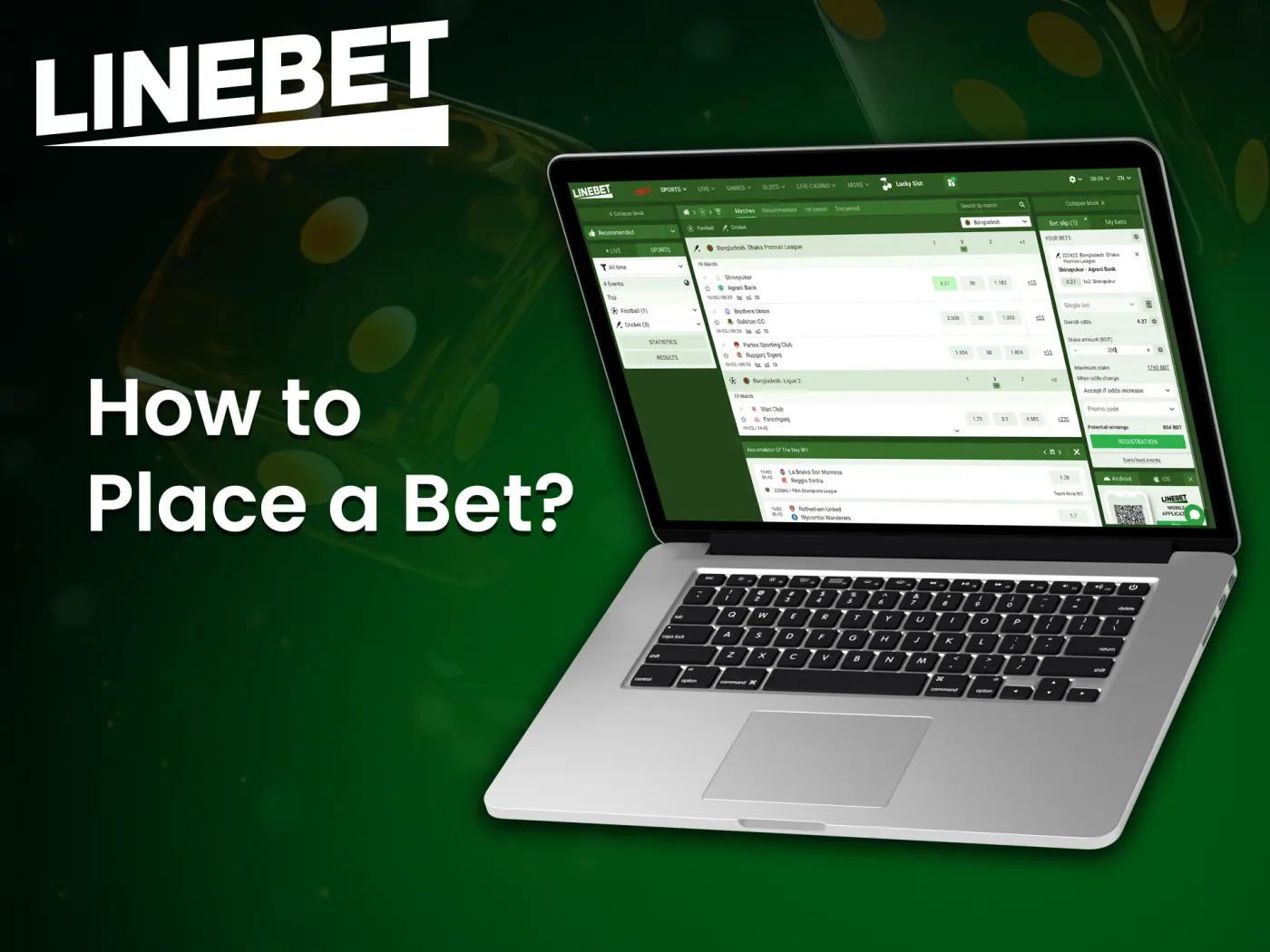 Placing a bet on Linebet is easy and convenient for all players.