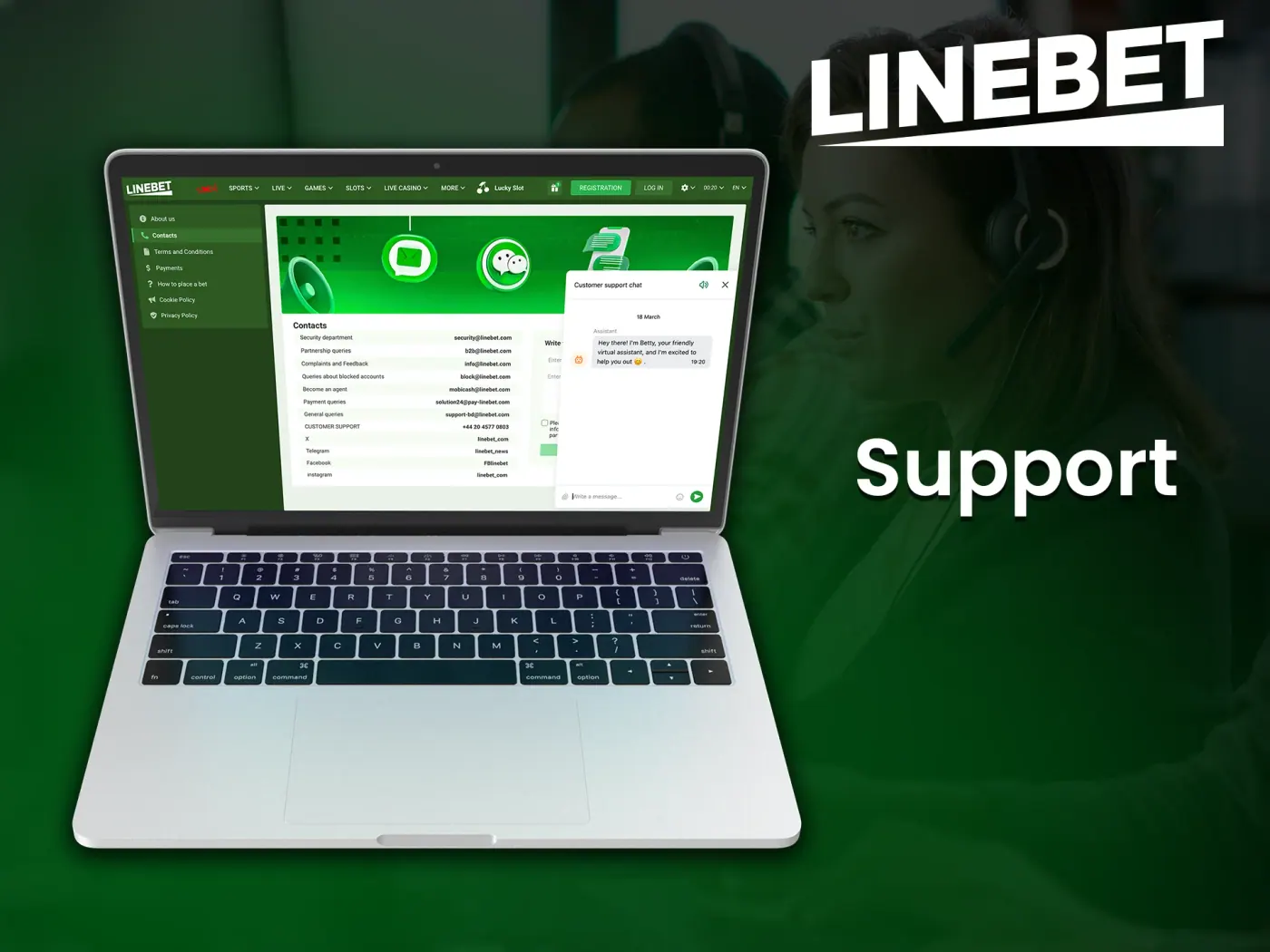 Linebet casino support is always ready to assist you.
