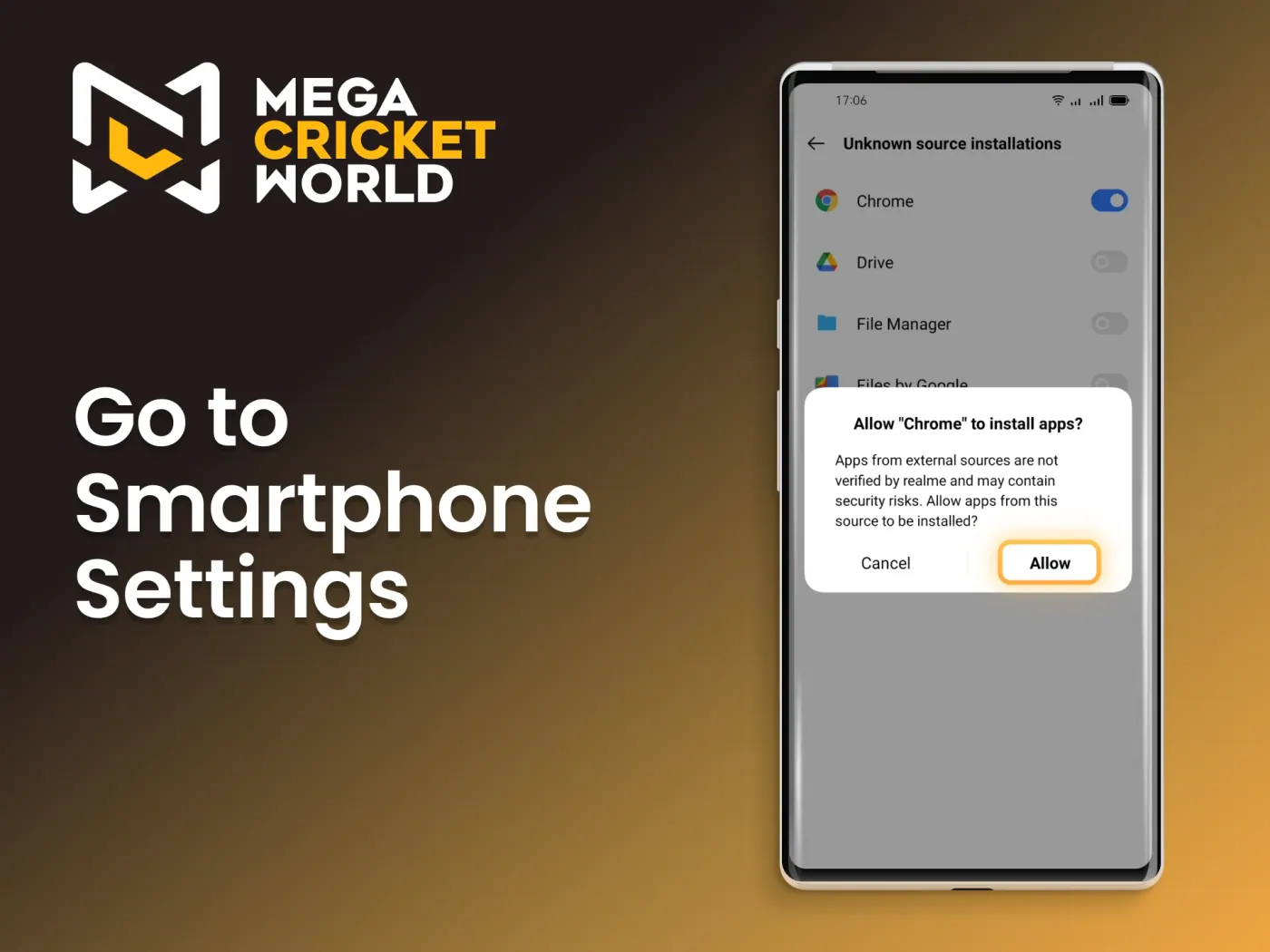 Adjust your device settings to allow the installation of the Mega Cricket World app.