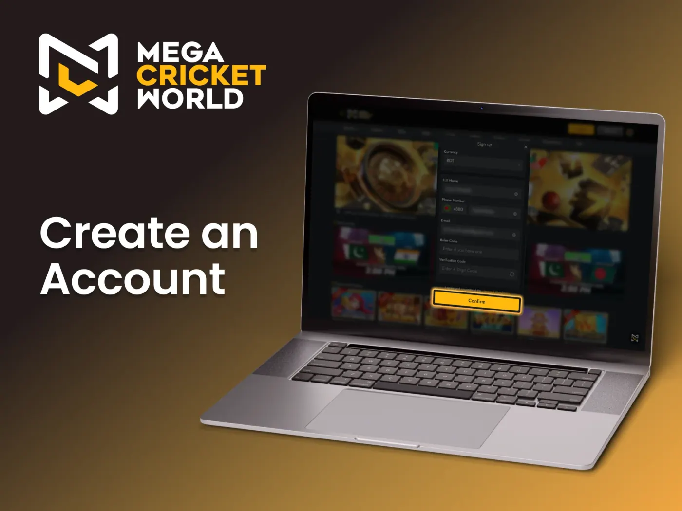 Complete your Mega Cricket world registration.