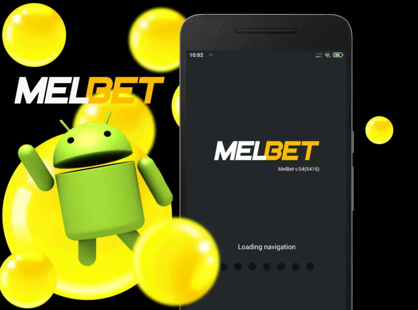 Log in or sign up for the Melbet app.
