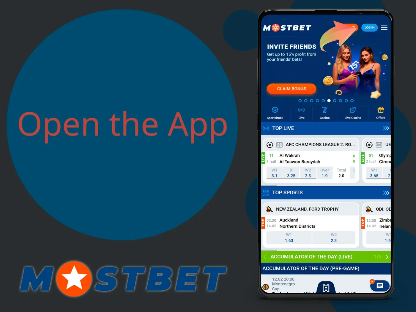 Open Mostbet mobile app and log in to the account.