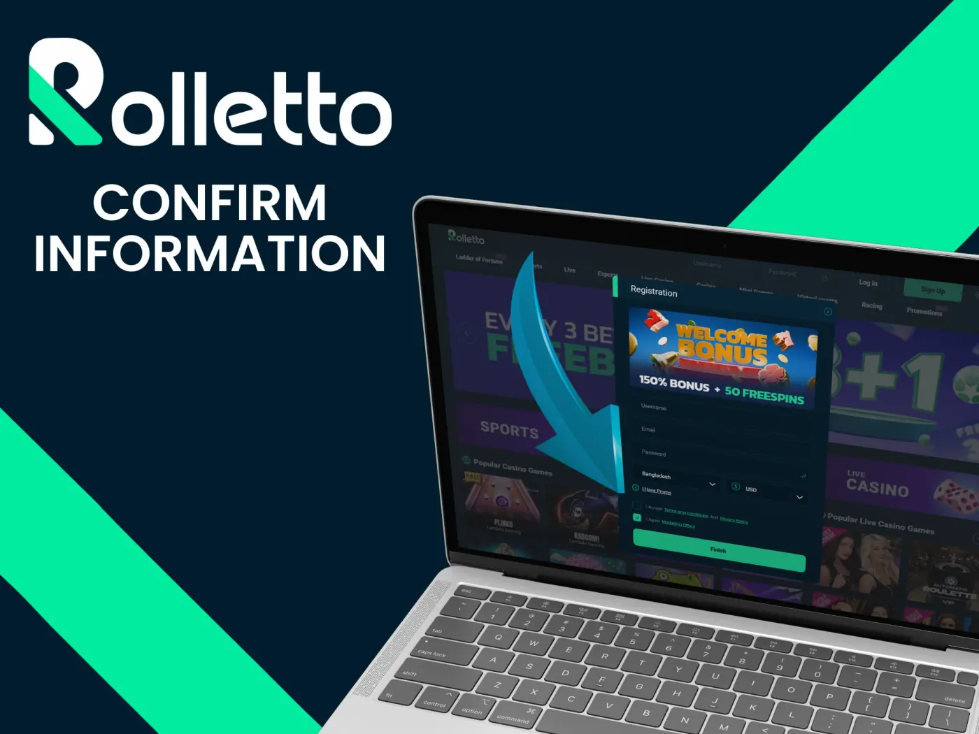 Confirm your information on Rolletto and proceed to the next step.