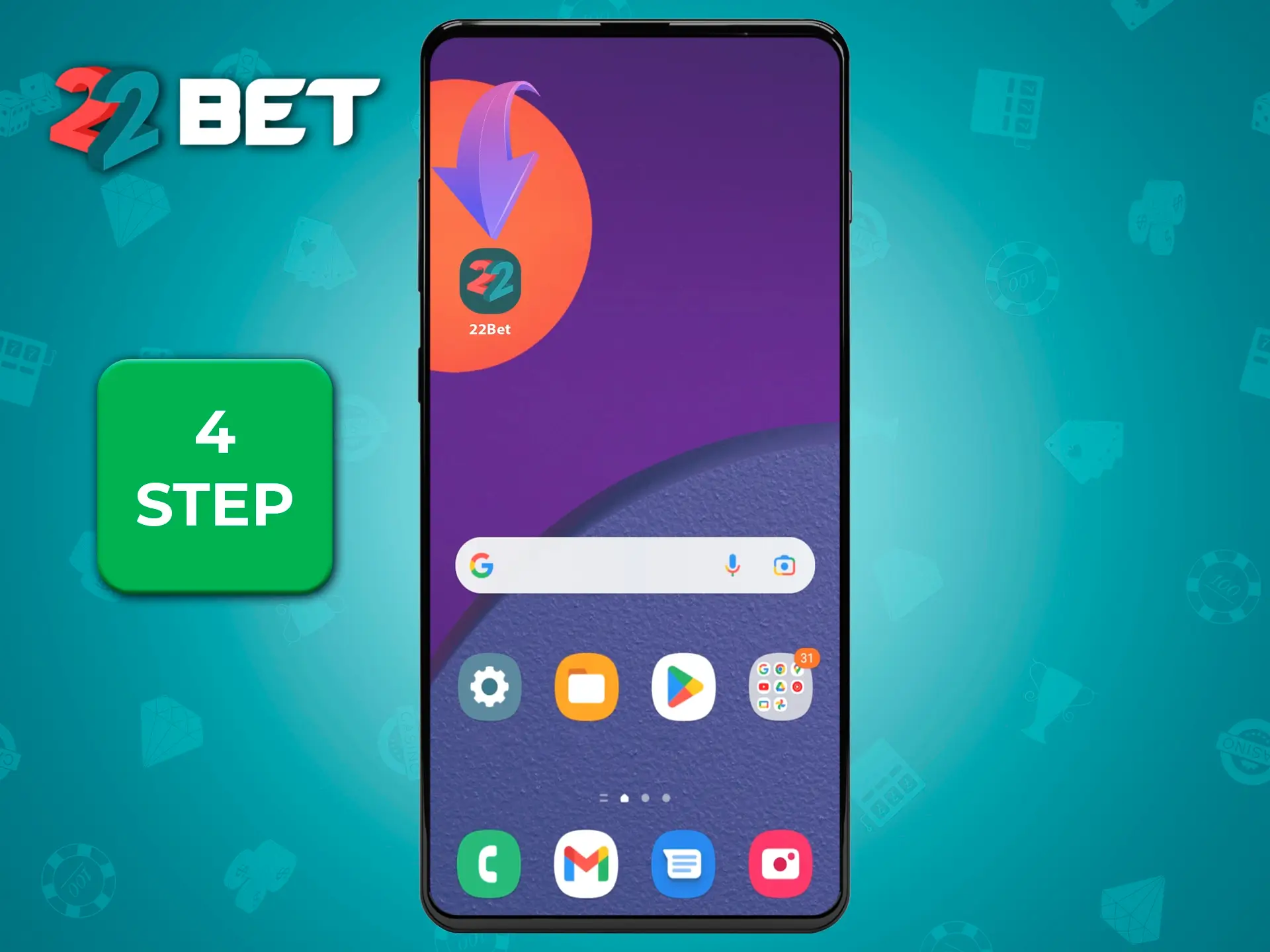 Install the app and launch it to start playing your favourite 22Bet casino games.
