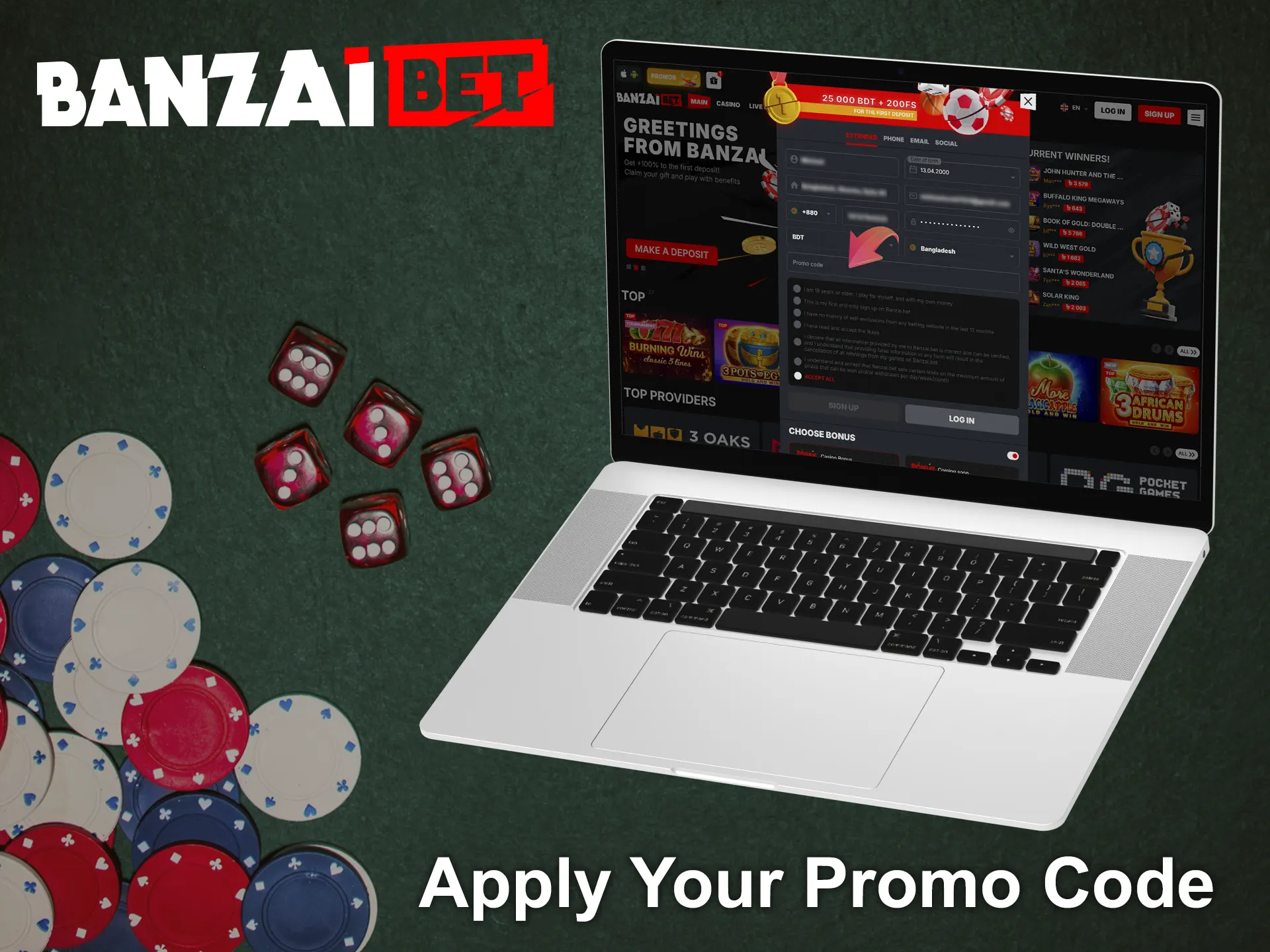 If you have a BanzaiBet promo code, enter it in the appropriate field.
