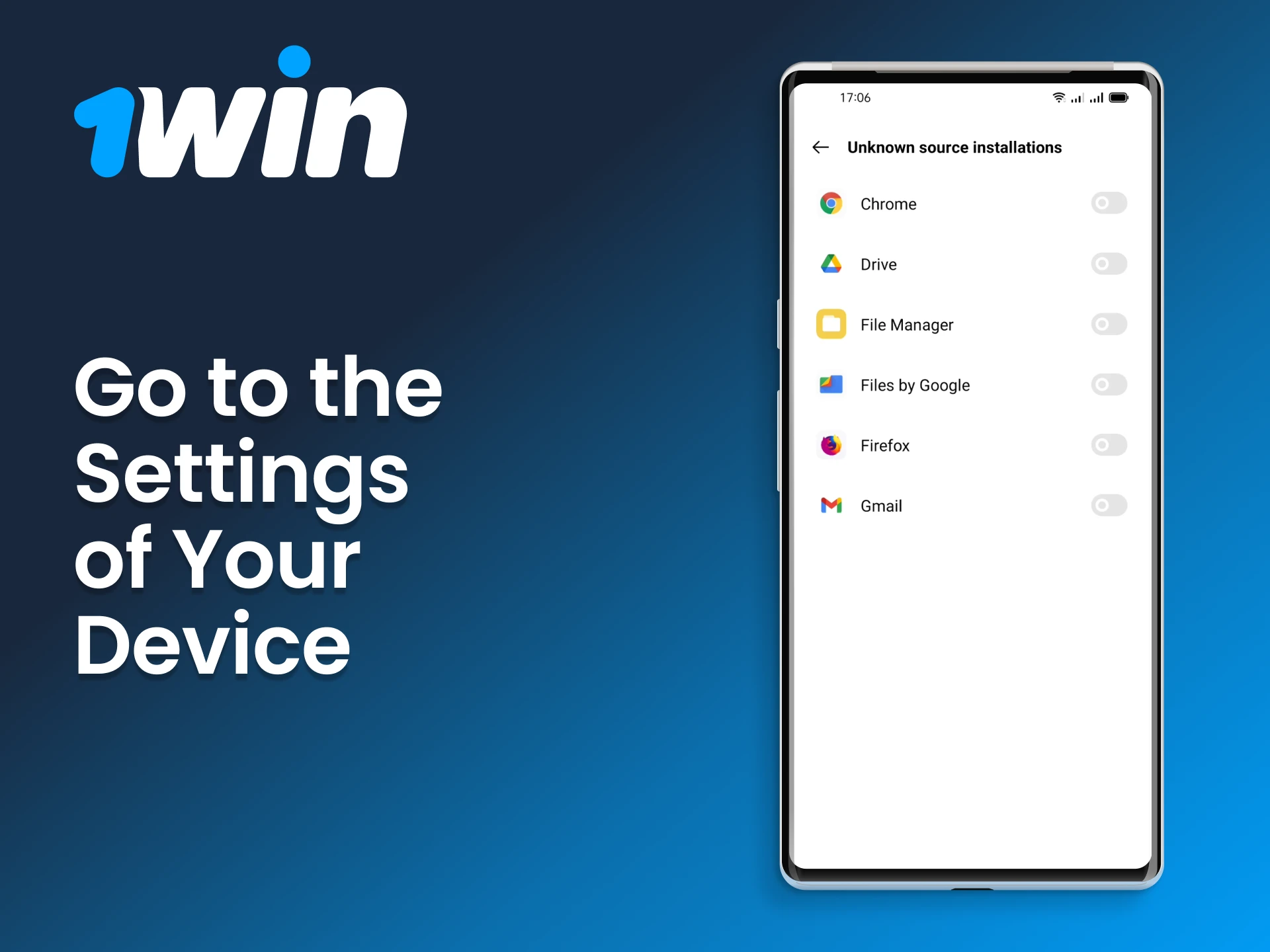 Access your device settings to allow the 1Win app installation.