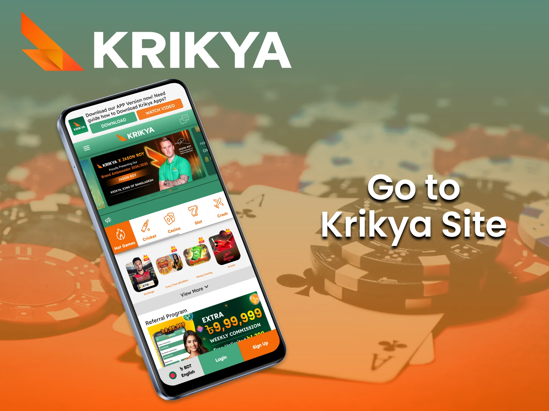 Visit the Krikya casino website to install the app.