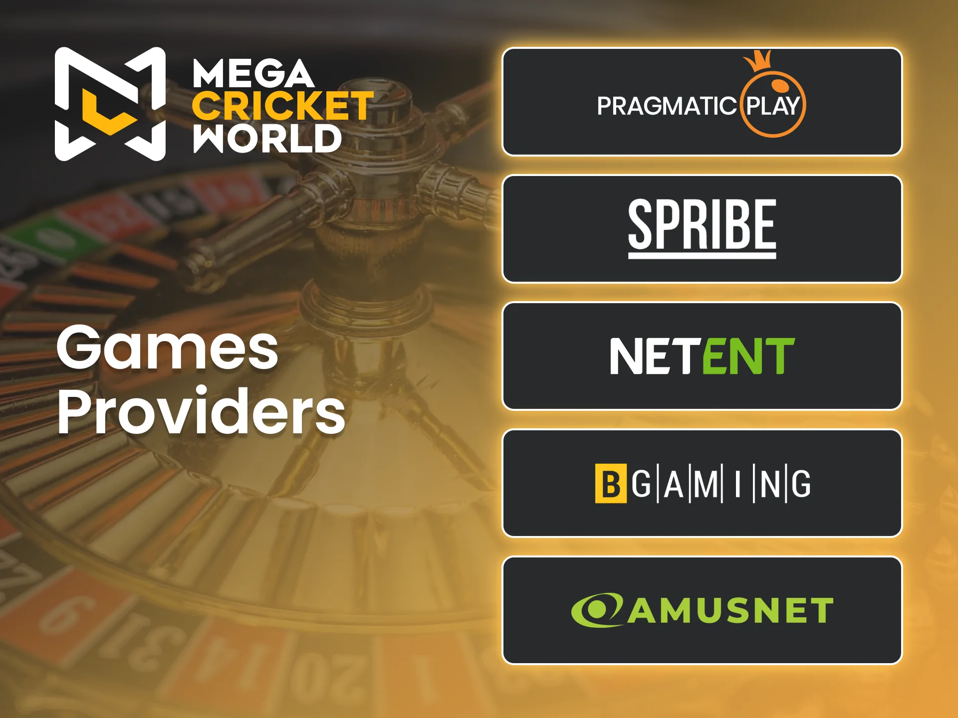The Mega Cricket World app features games from industry-leading providers.