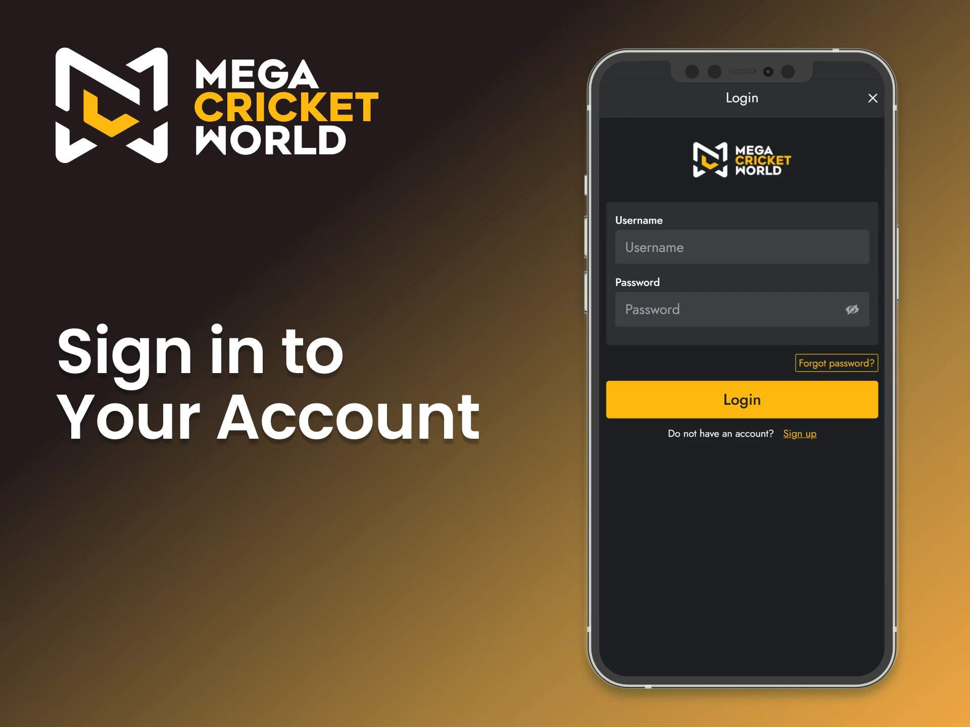 Set up a new Mega Cricket World account or sign in to an existing one.