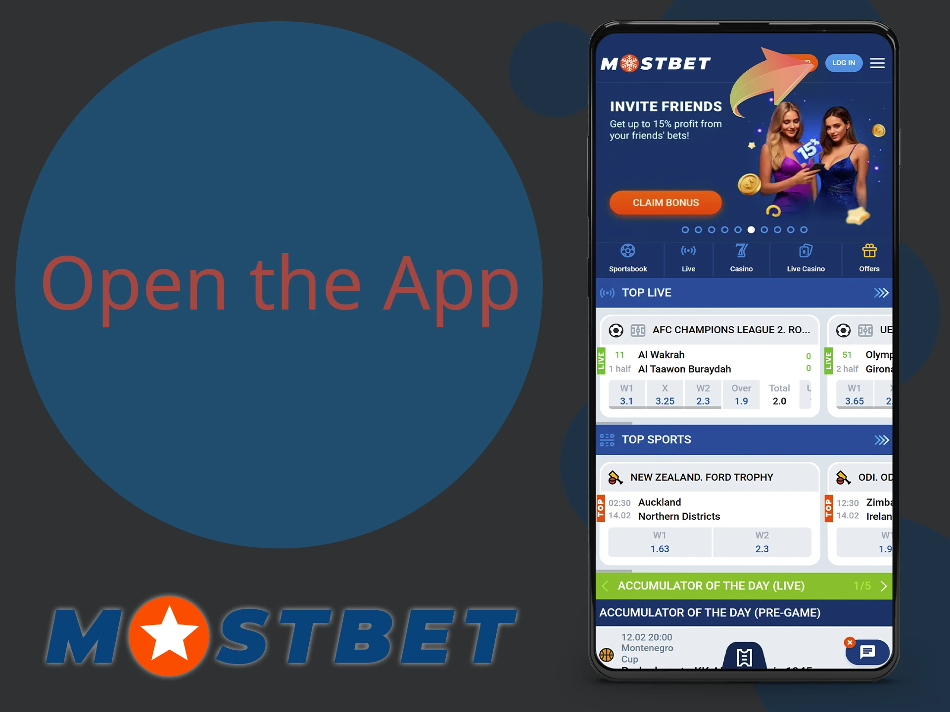 Open Mostbet mobile app and log in to the account.