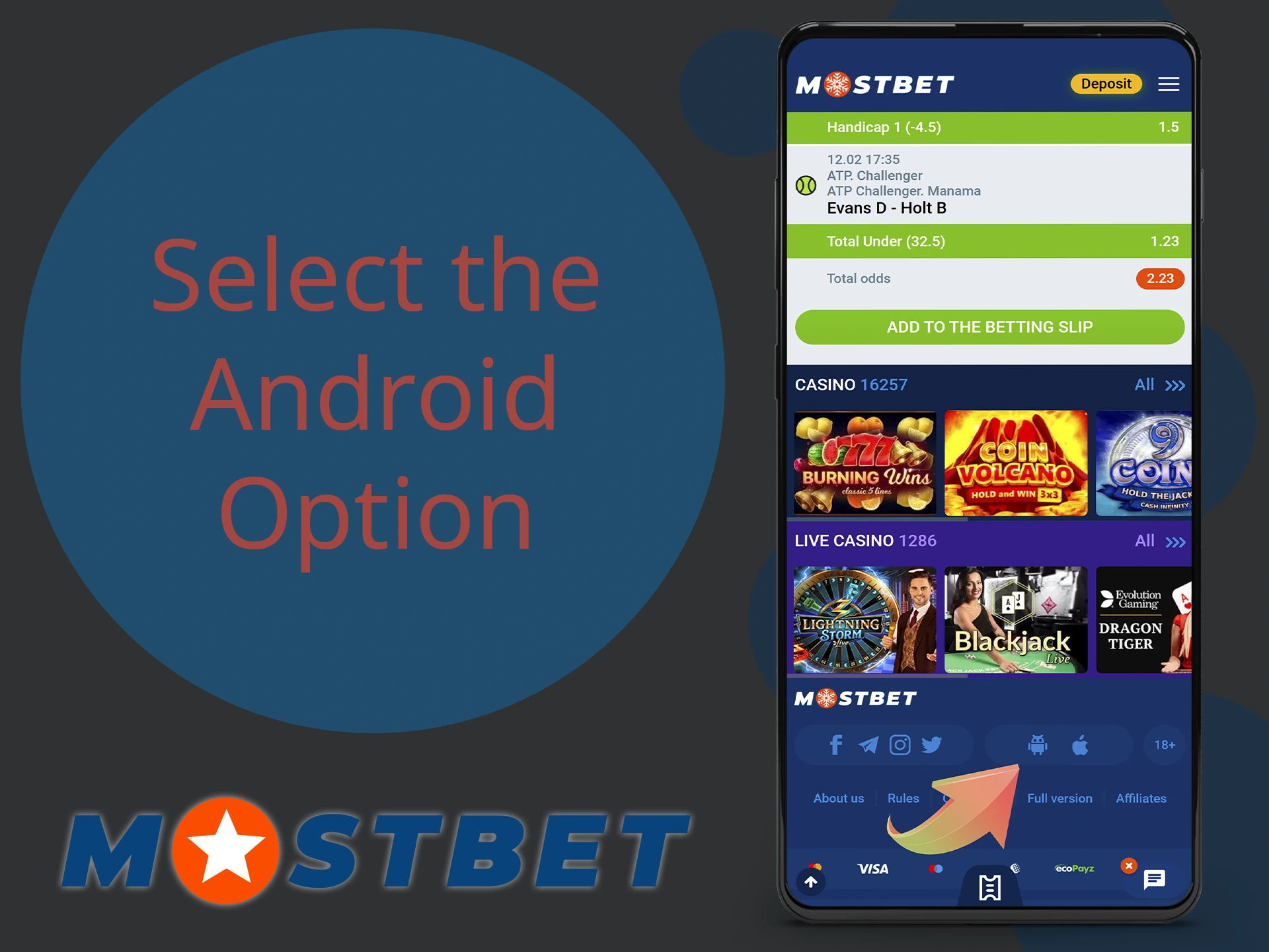 Choose Android option to download Mostbet app.