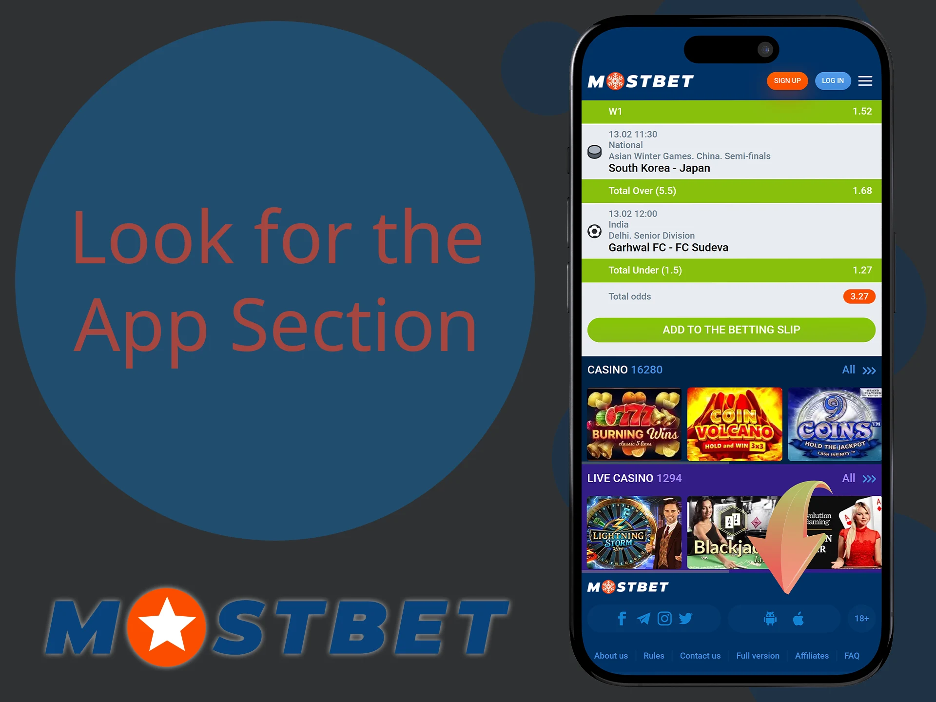 At Mostbet website, find the app section.