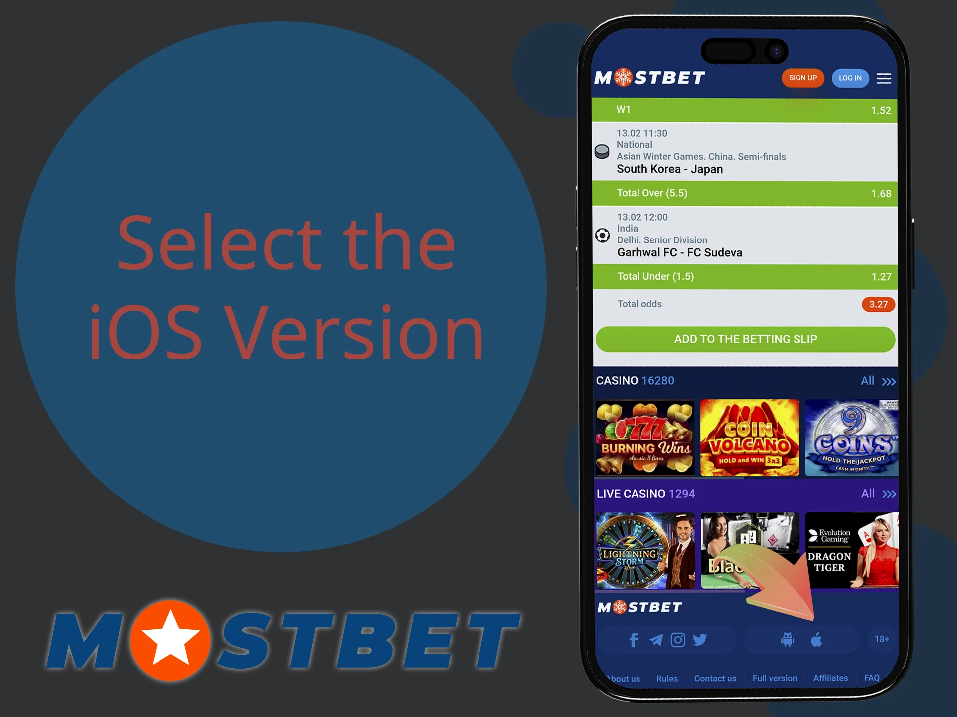 Choose iOS version to install Mostbet app.