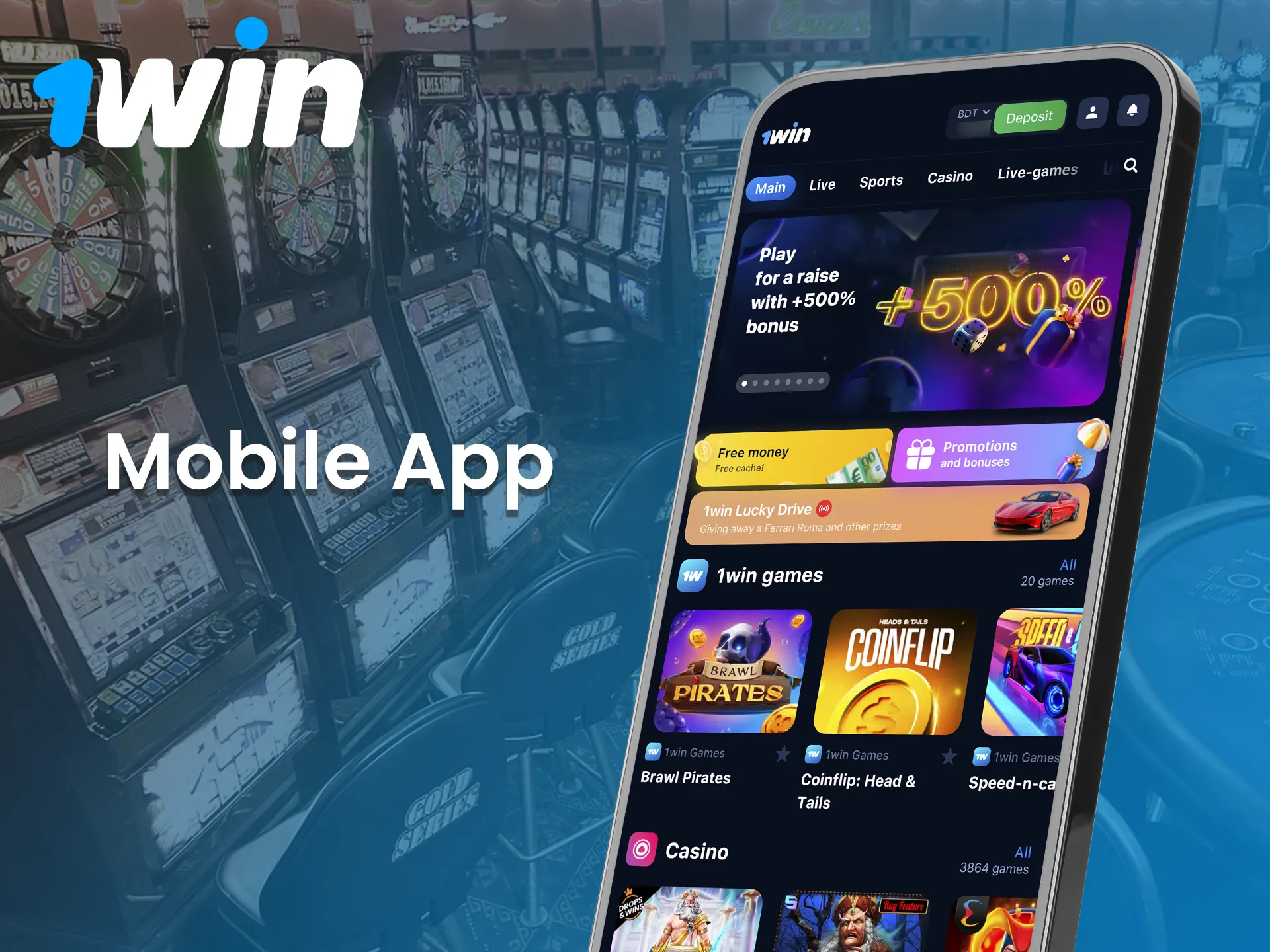 Play your favorite casino games with 1Win application.