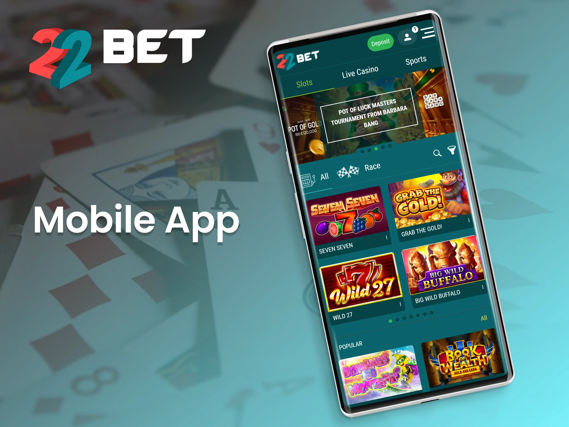 Play, bet, and win on the go with the 22Bet casino mobile app.