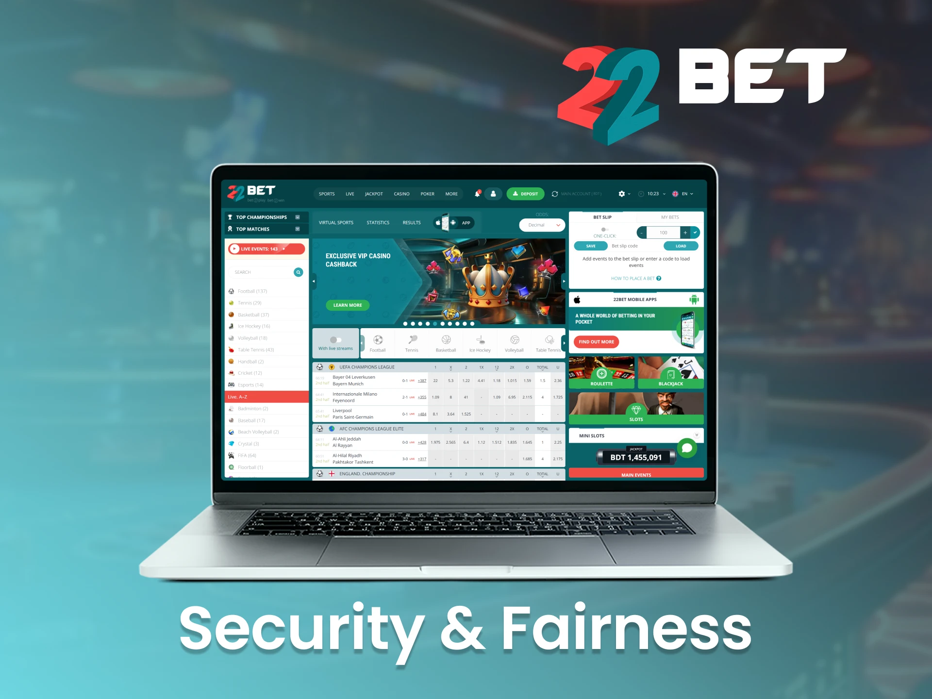 Experience safe and fair casino gaming with 22Bet.