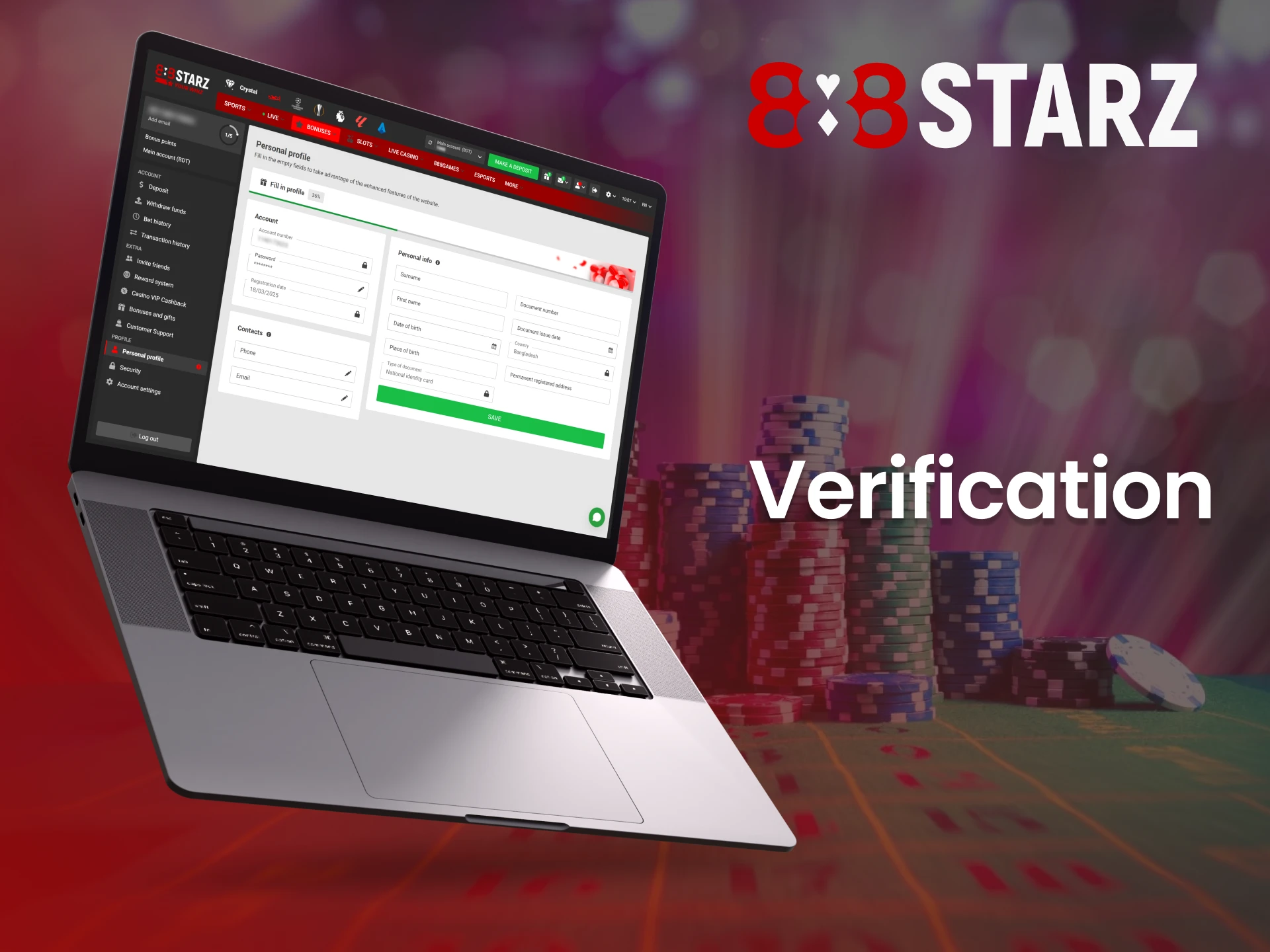 Verify your 888Starz account to access all available features.