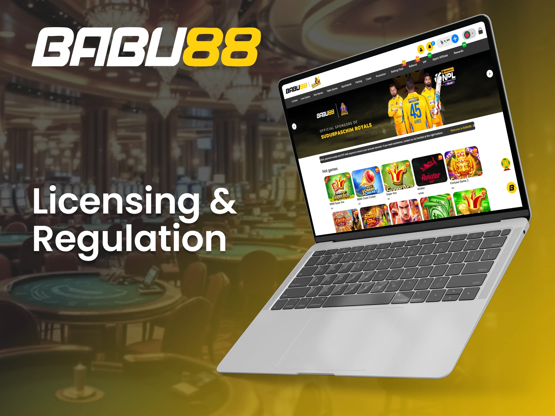 Babu88 is a fully licensed online casino dedicated to player security.