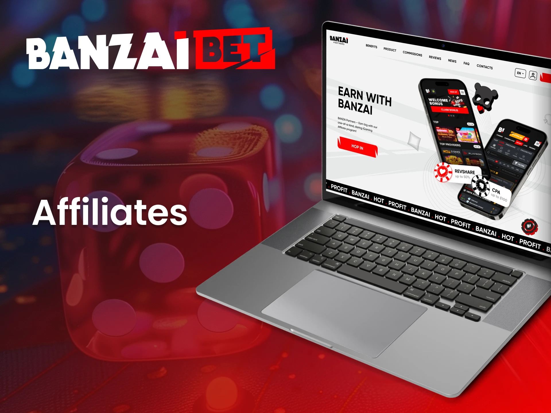 Earn commissions with the BanzaiBet affiliates program.