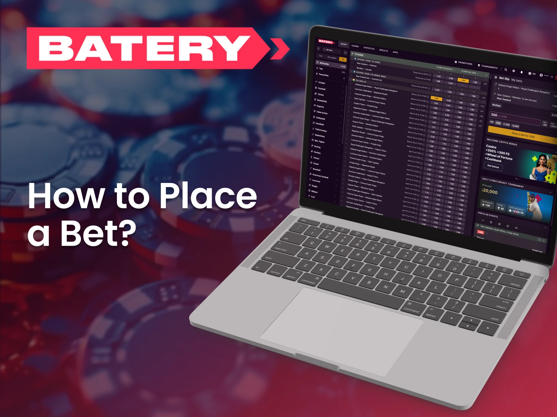 Place your bets in simple steps with Batery online casino.