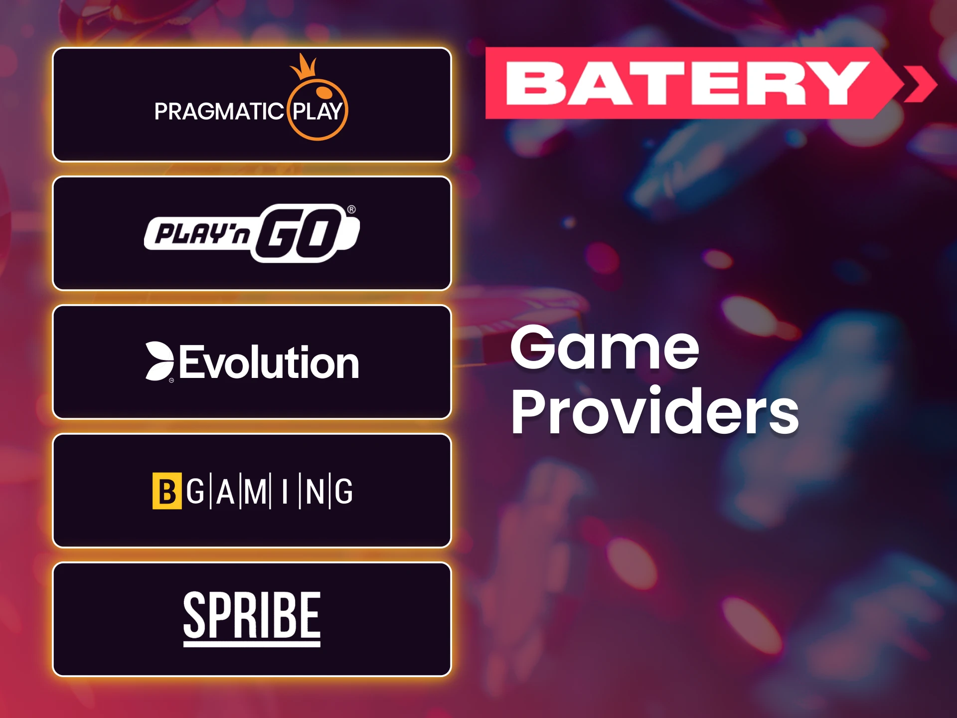 Play casino games crafted by trusted providers you can count on at Batery.