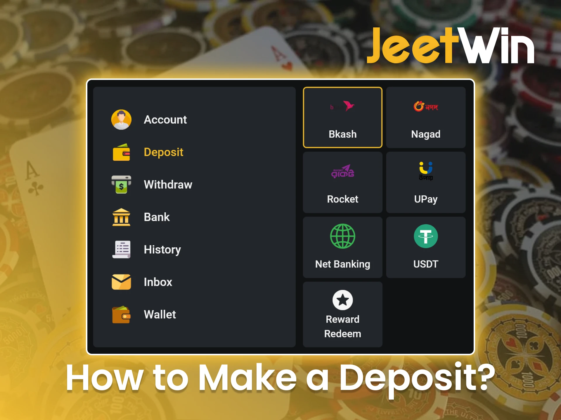 JeetWin makes the depositing process easy and straightforward.