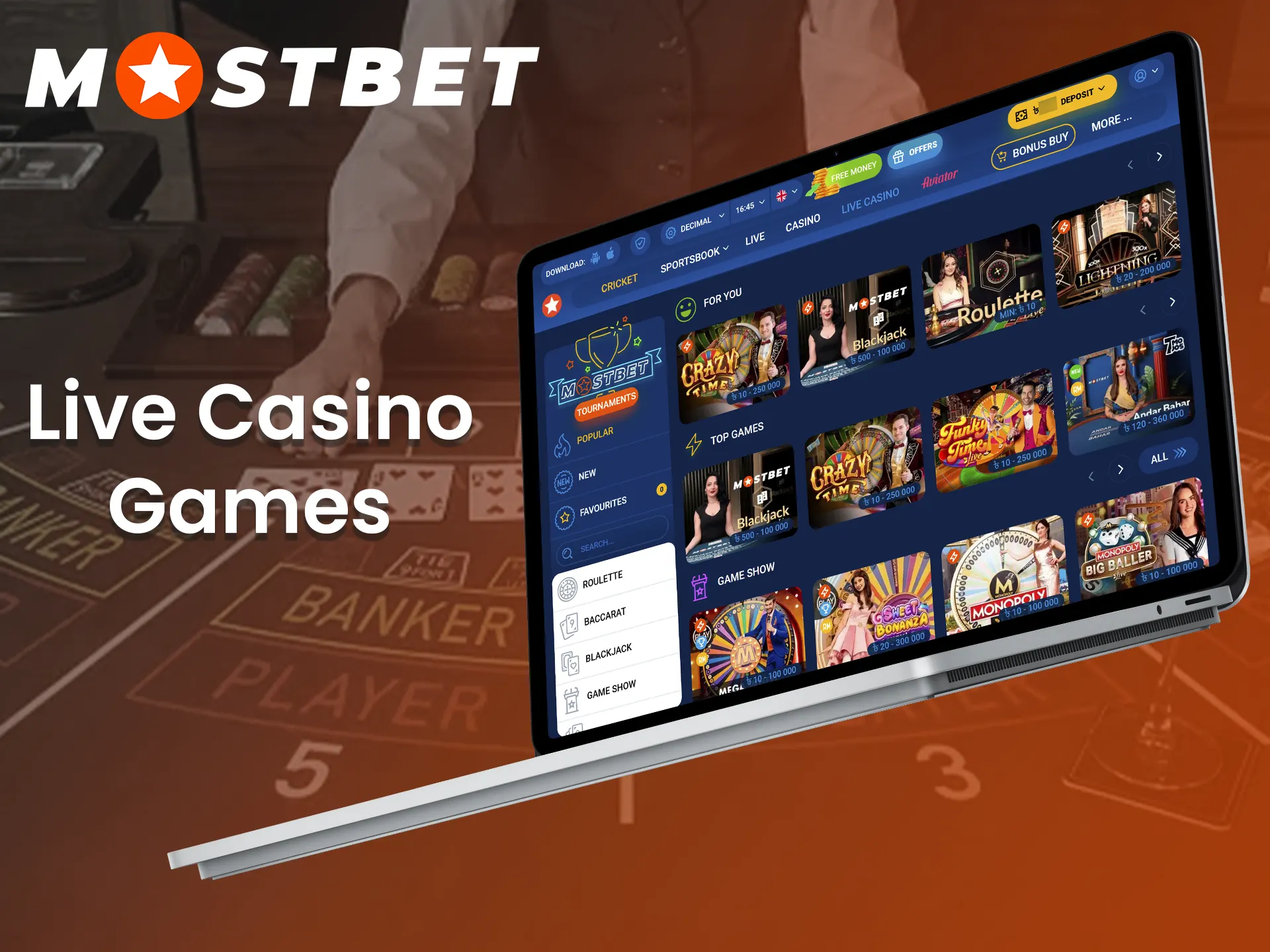 Feel the atmosphere of a real casino with live casino games at Mostbet.