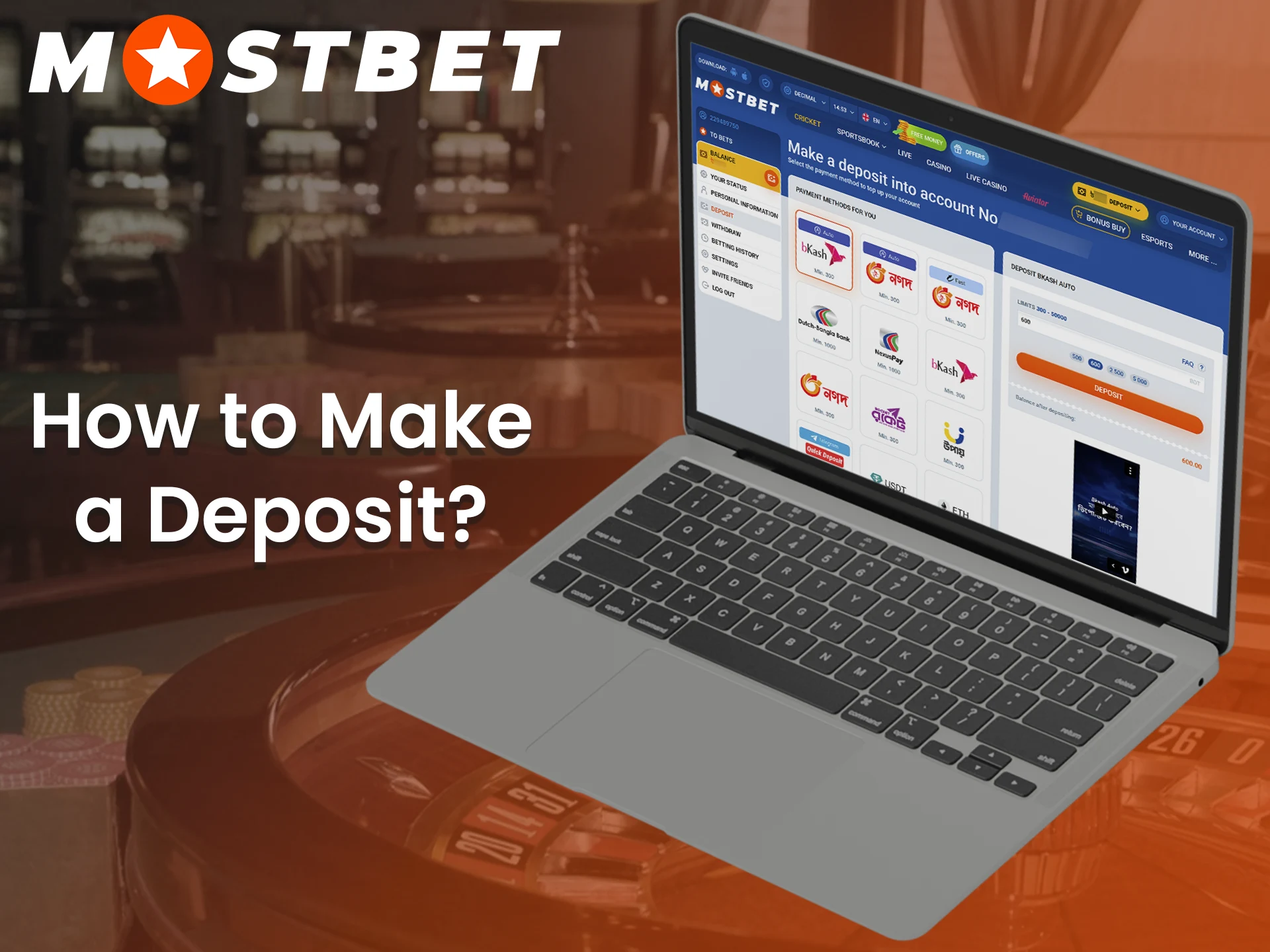 Make deposits easy and quick with Mostbet casino.