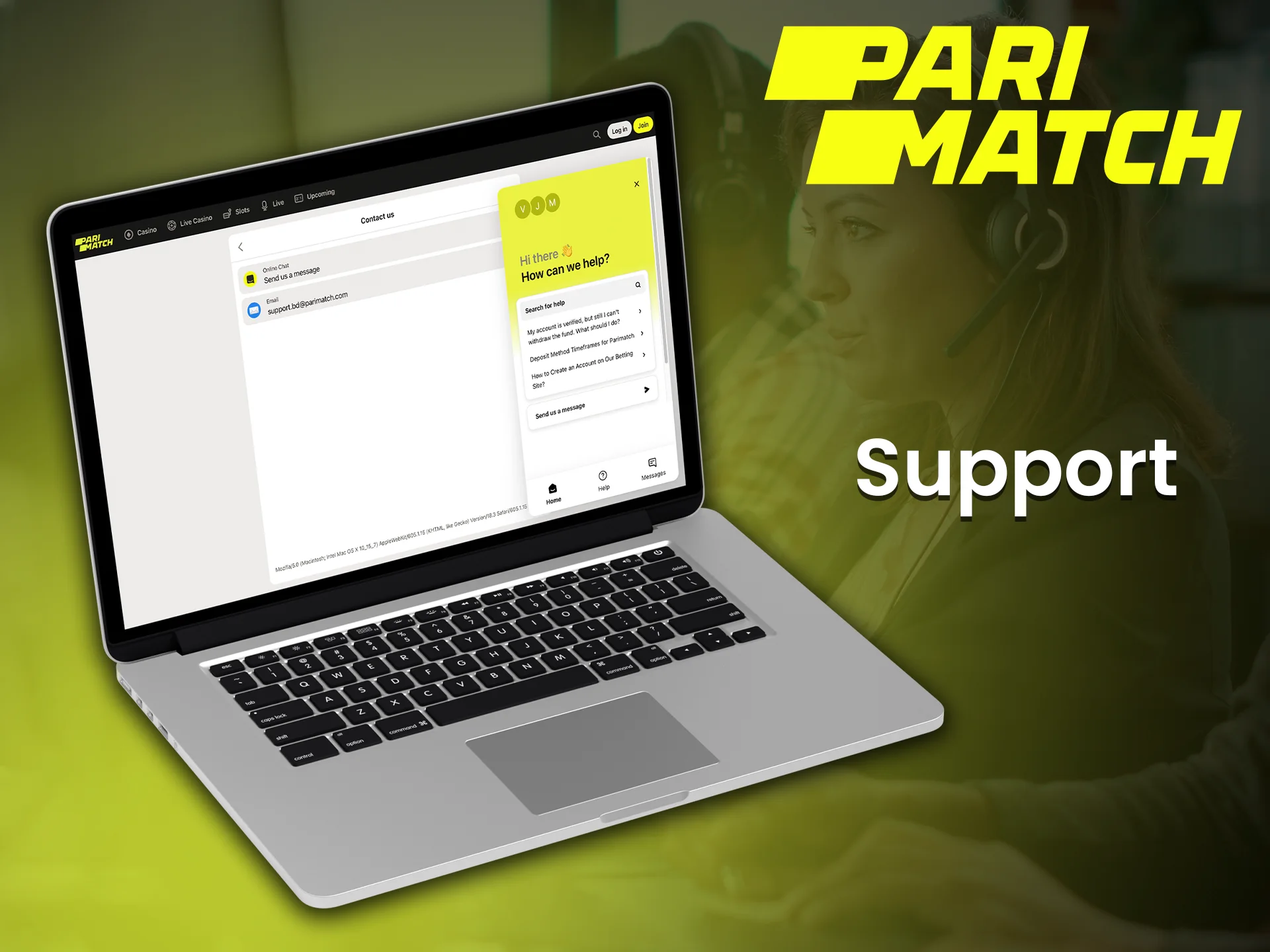 Parimatch casino support is always available to help you.