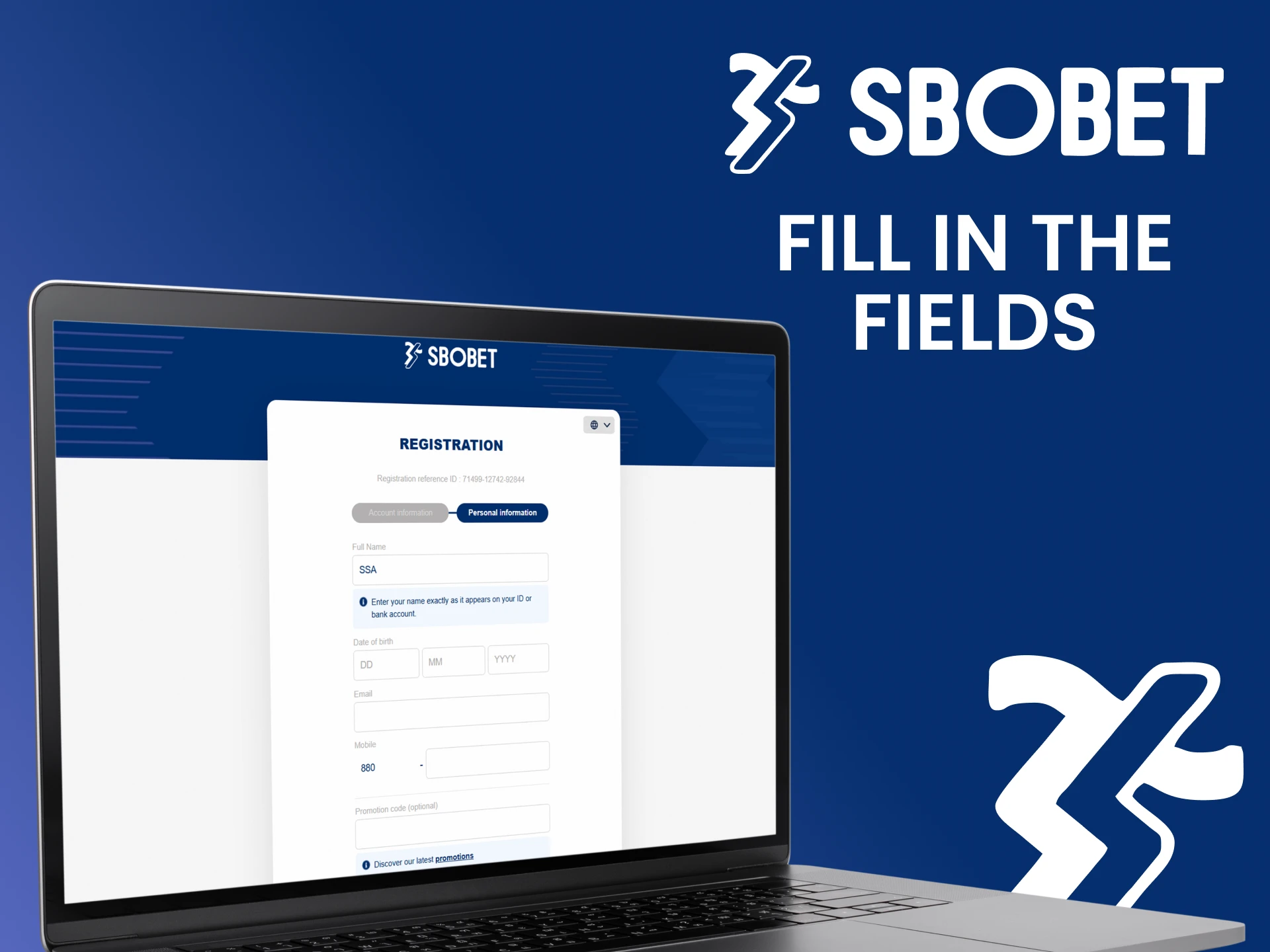 Fill in your details on Sbobet and create an account.