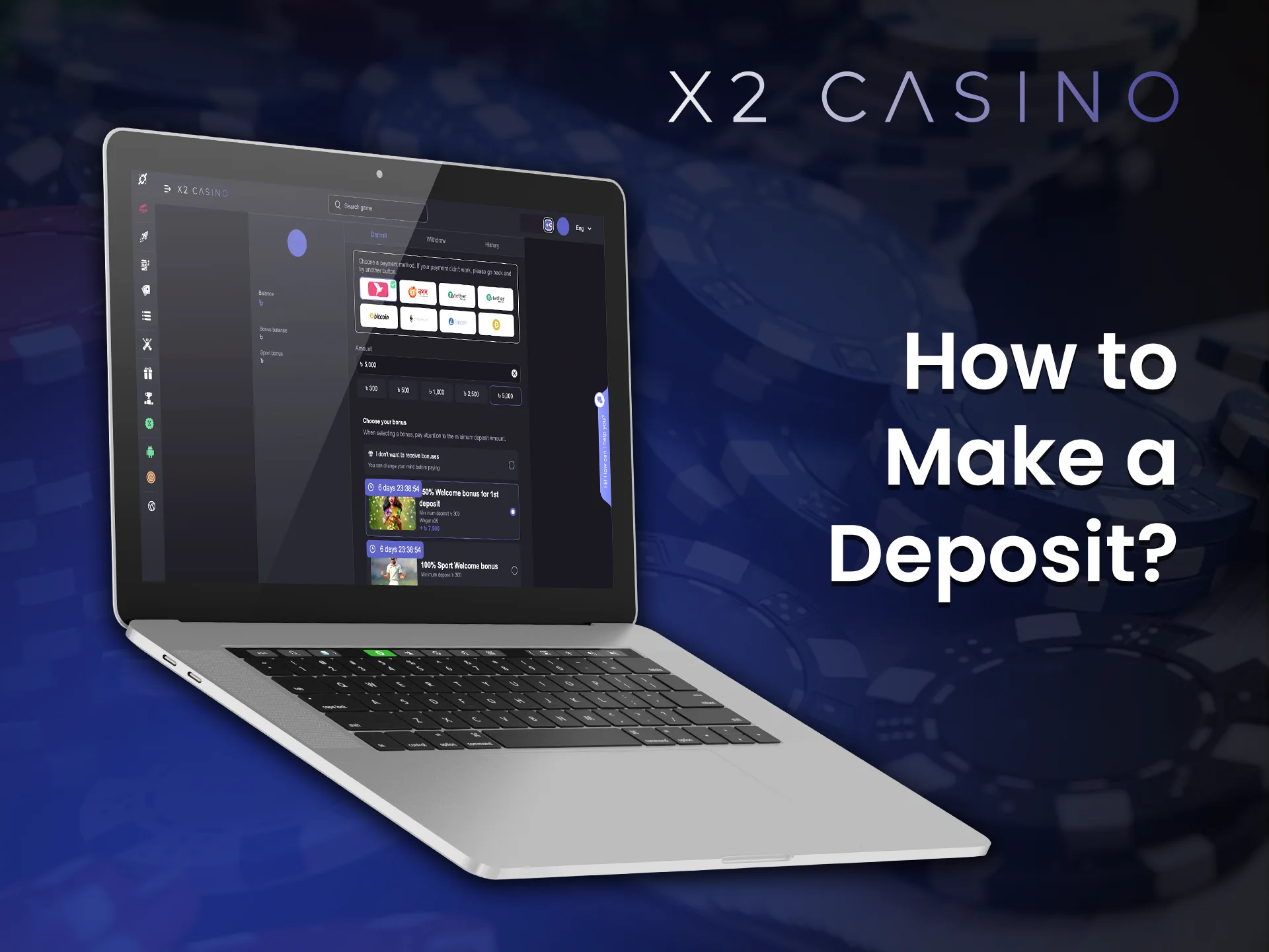 How to make a deposit at X2 Casino and start playing today.