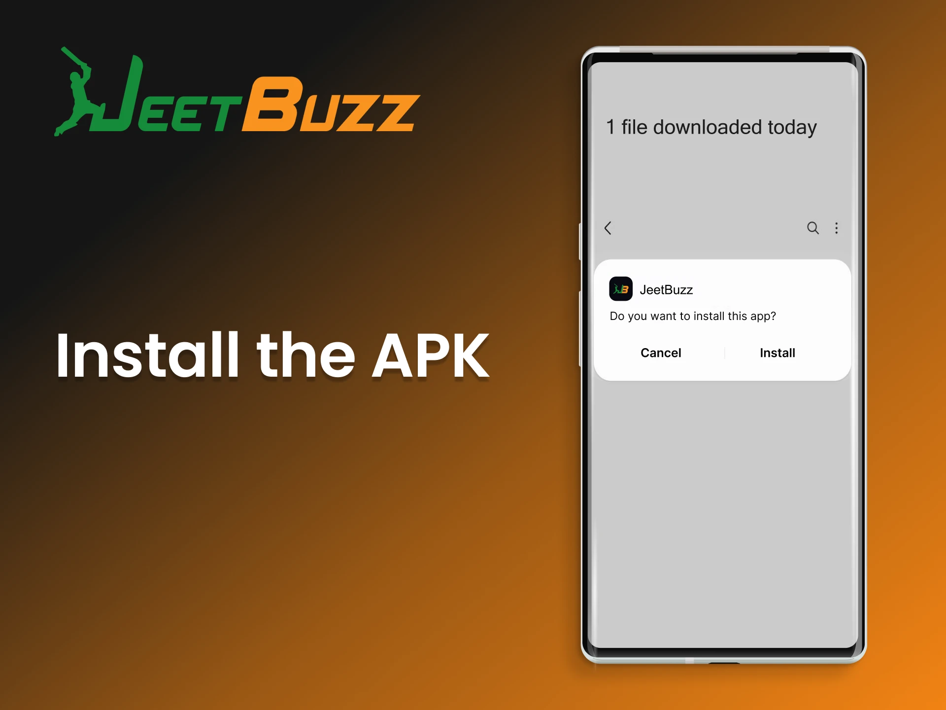 Install the APK file to place the official JeetBuzz application on your Android phone.