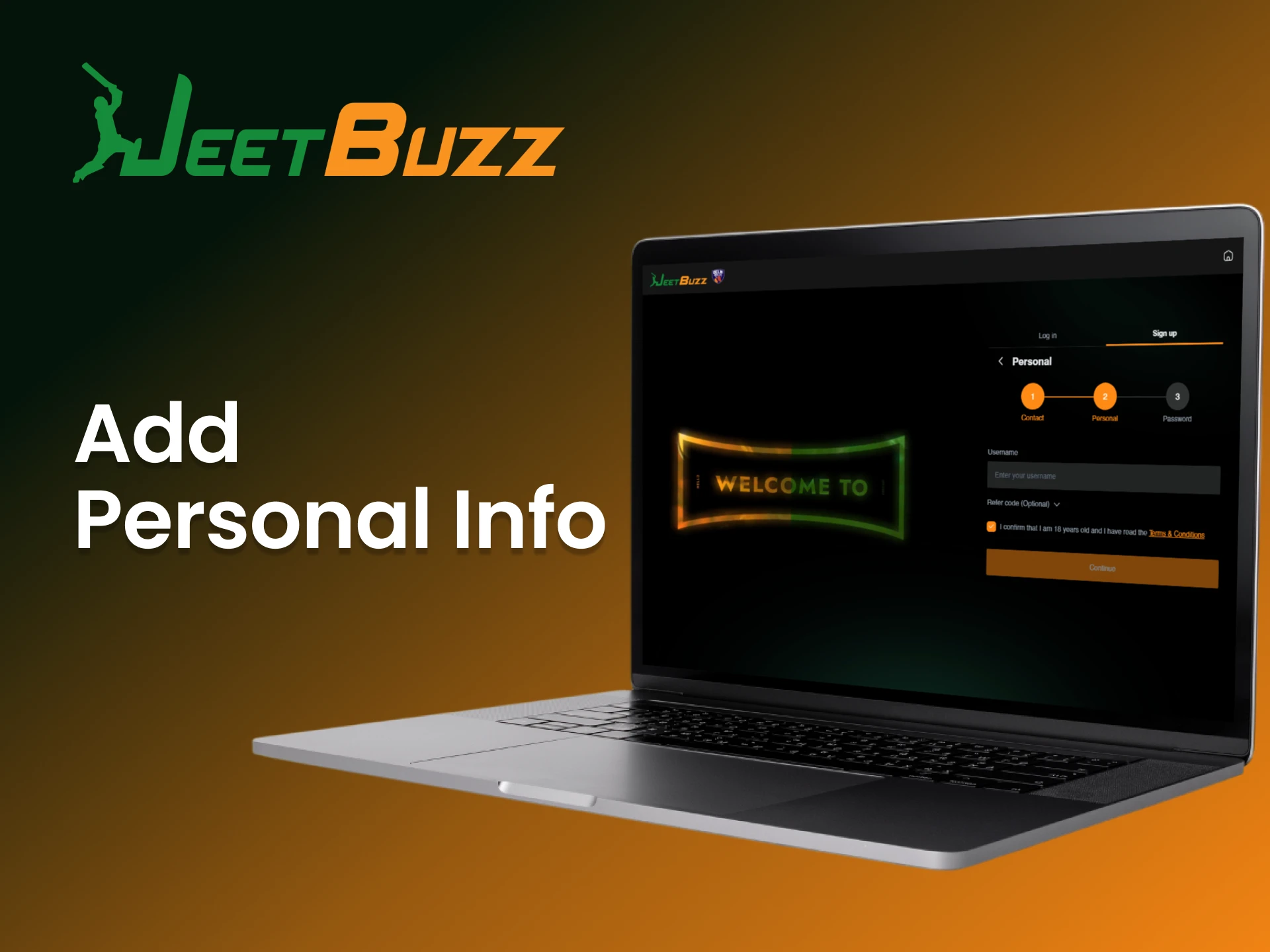 Add your personal info in the registration on JeetBuzz.