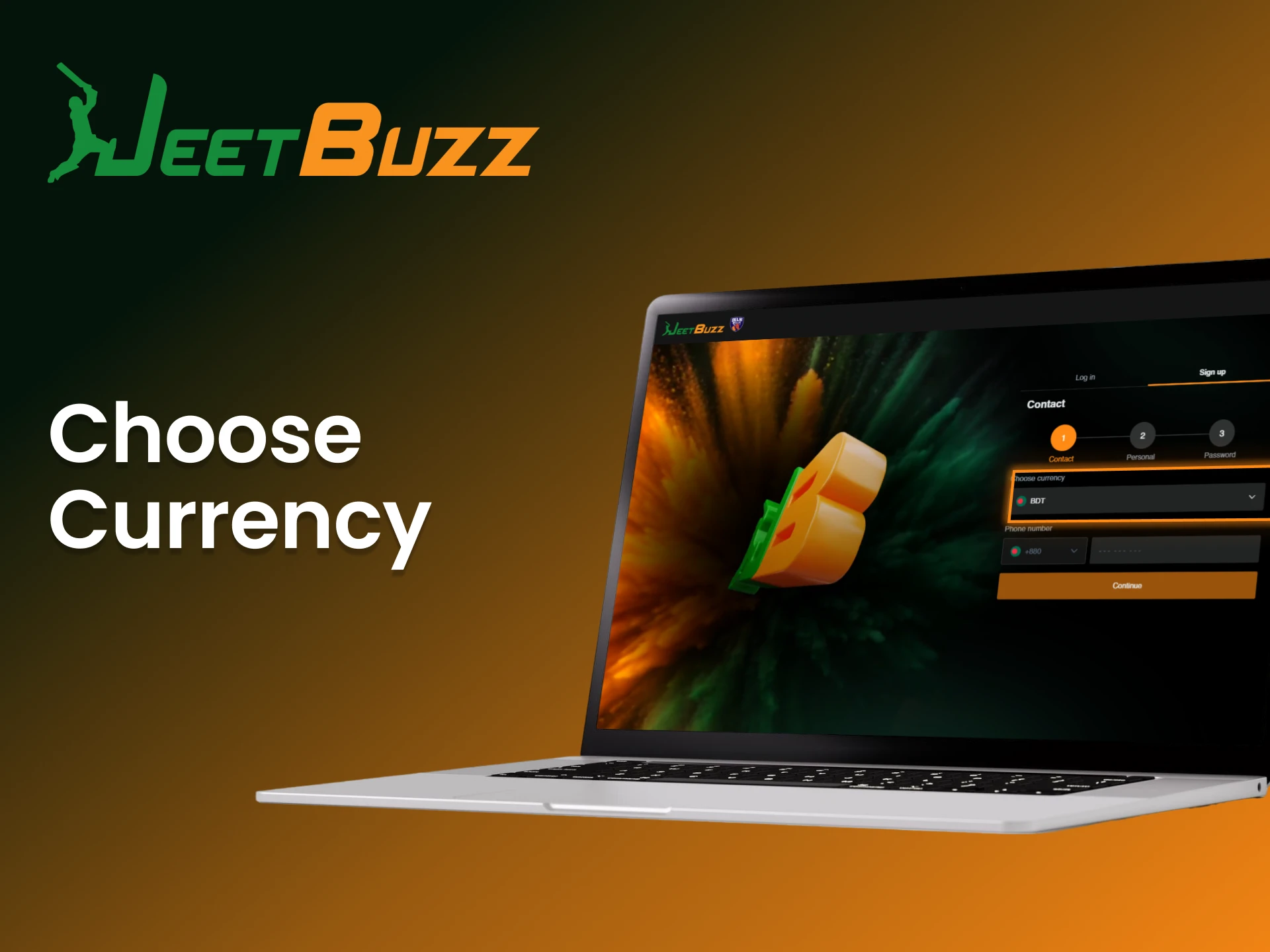 Choose your сurrency during sign up on JeetBuzz.