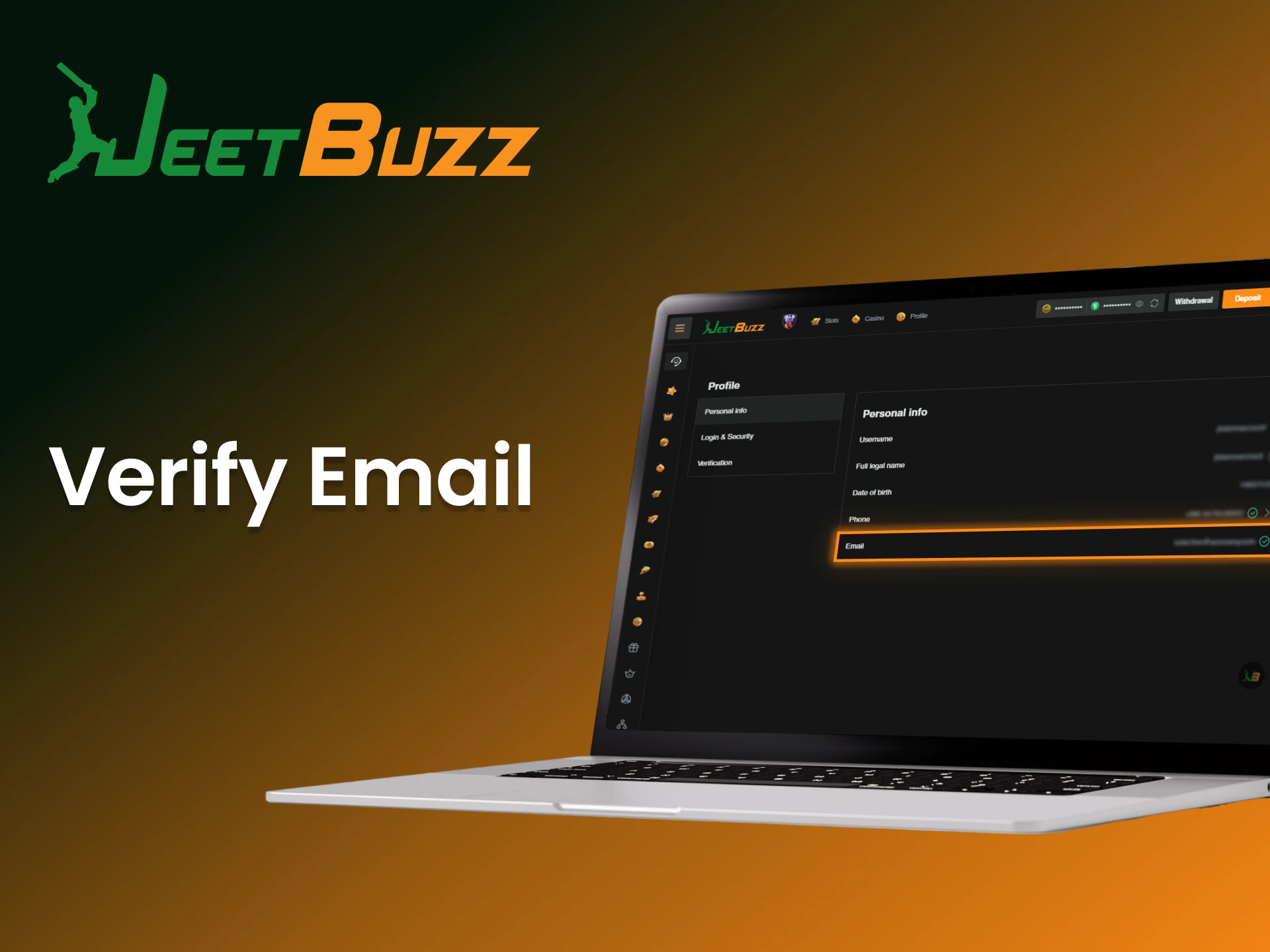Verify your email address JeetBuzz to confirm your identity and make account safer.