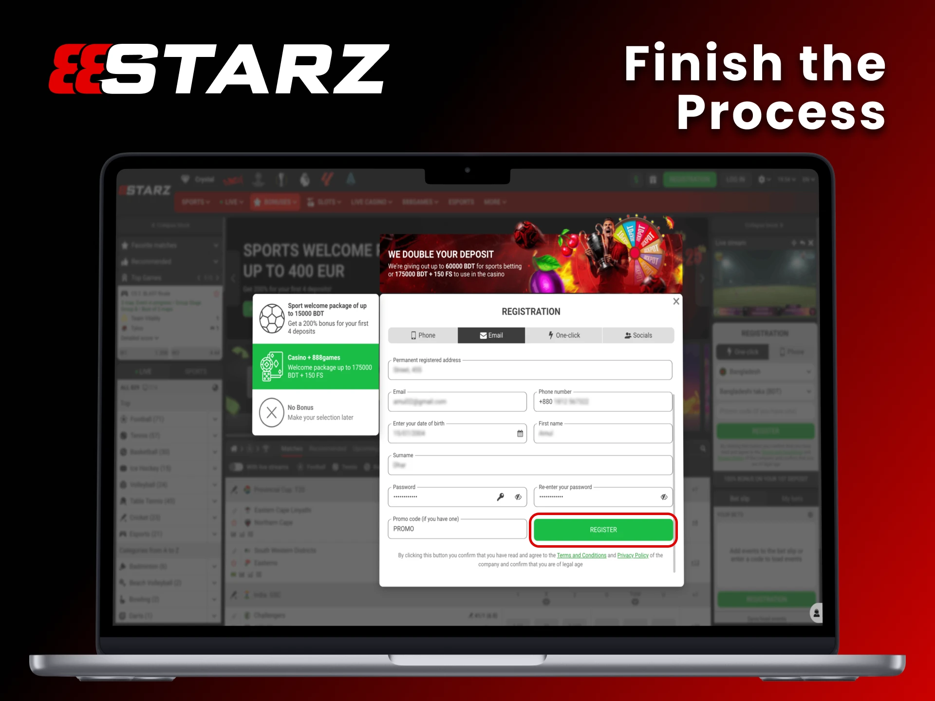 Finish the registration process at 888Starz platform.