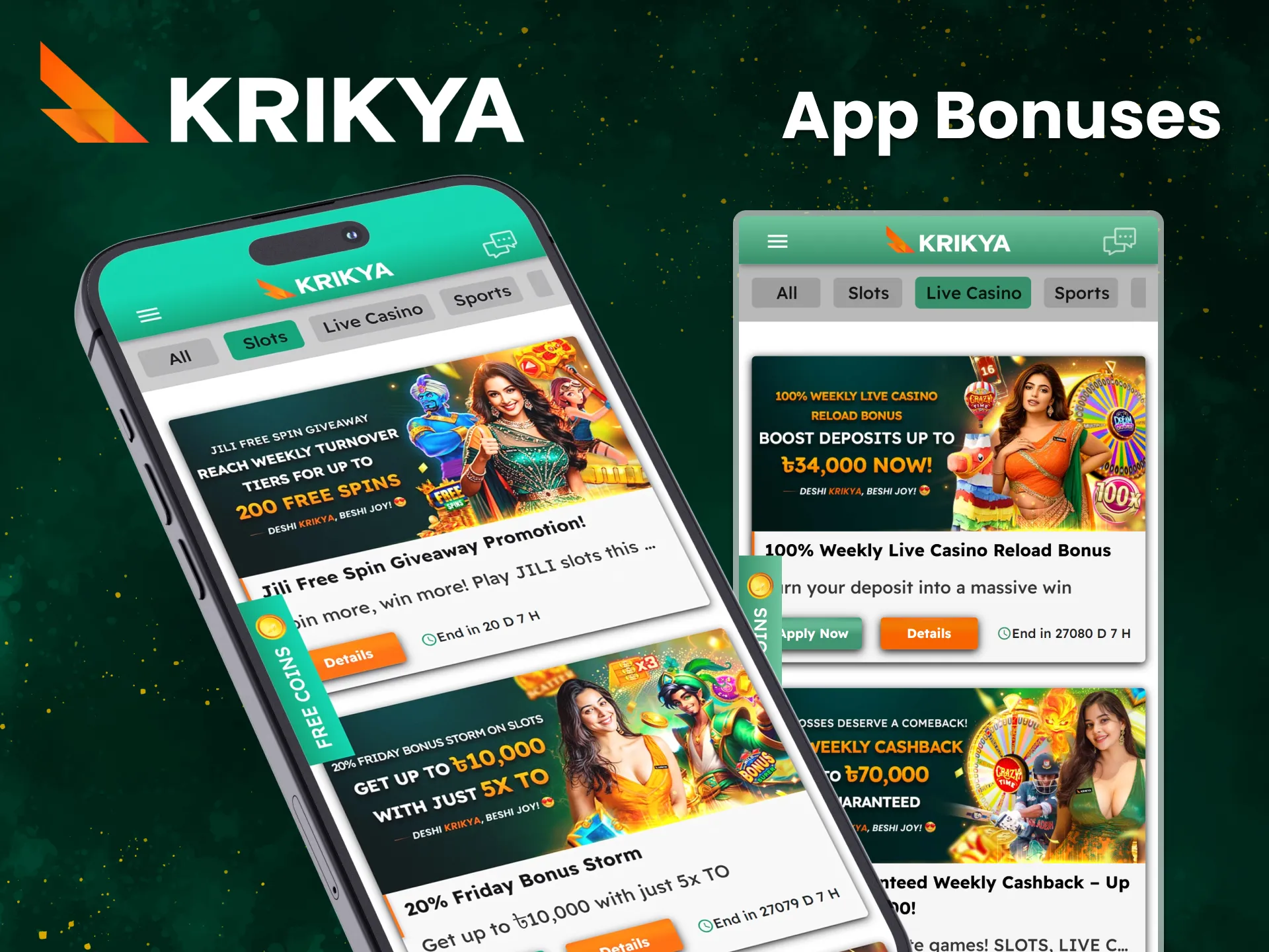 In the Krikya app, you will find the same bonuses as on the website.