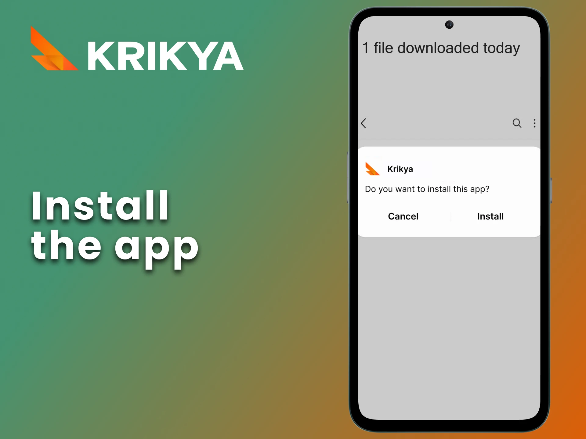 Open the Krikya downloaded file to start installation.